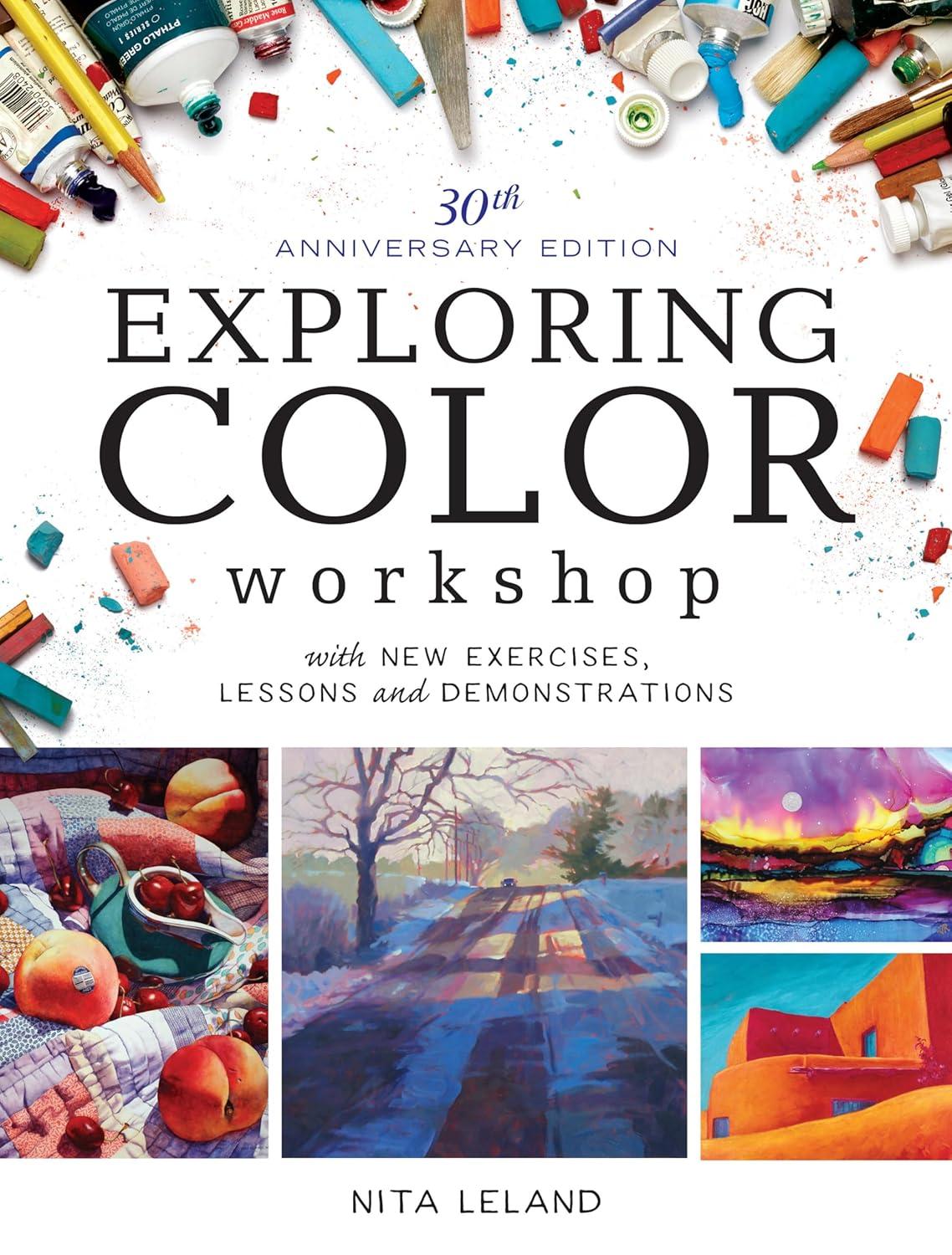 Exploring Color Workshop 30th Anniversary Edition Art Book