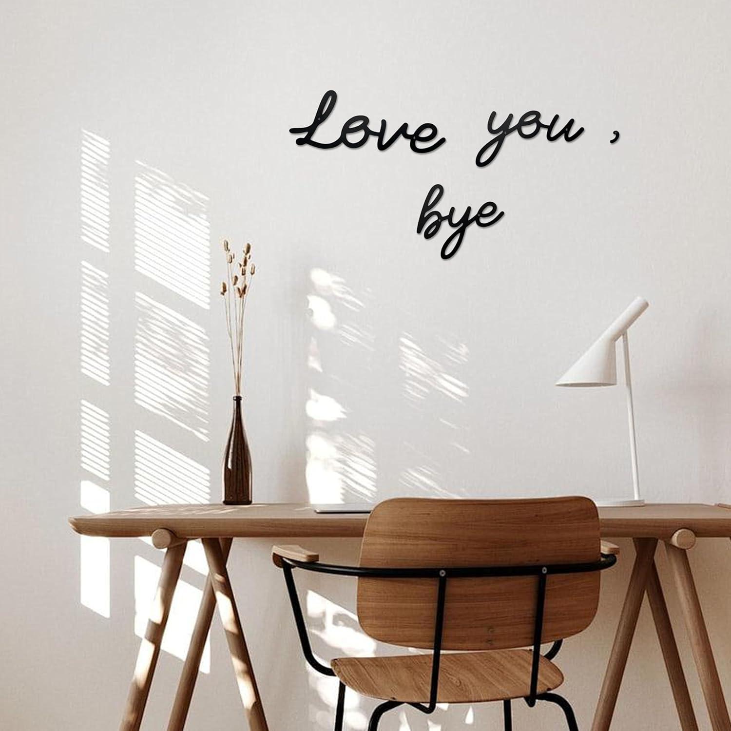 Love You Bye Sign Home Sign Wall Decor Unique Above Door Decoration Love Wall Art for Bedroom & Hallway Perfect New Home Decor Gift