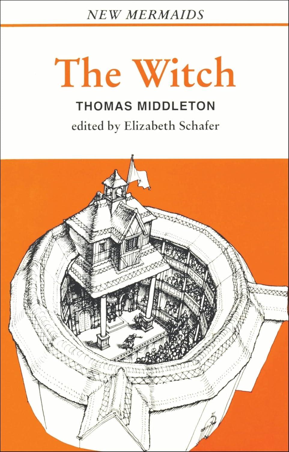 The Witch - (New Mermaids) by  Thomas Middleton (Paperback)