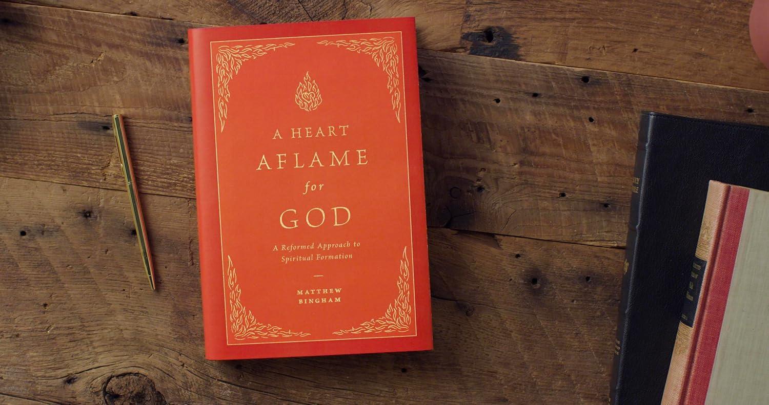 A Heart Aflame for God - by  Matthew C Bingham (Hardcover)