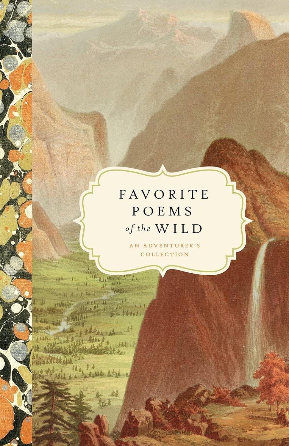 Favorite Poems of the Wild: An Adventurer's Collection Hardcover