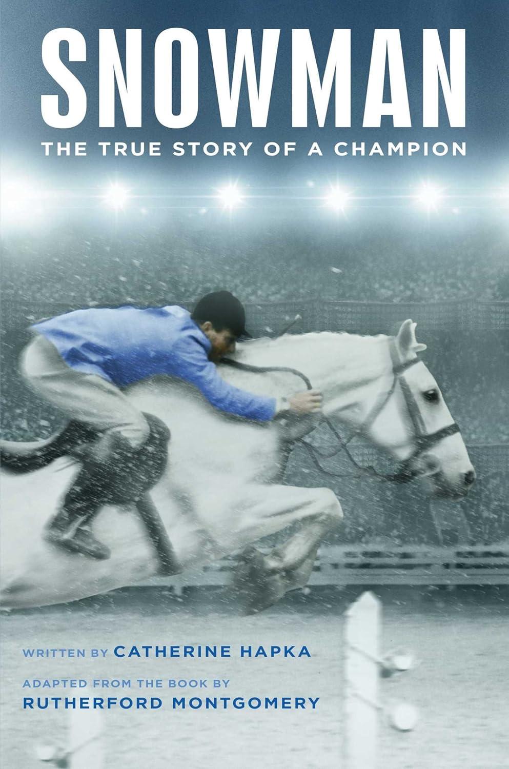 Snowman: The True Story of a Champion Book for Kids