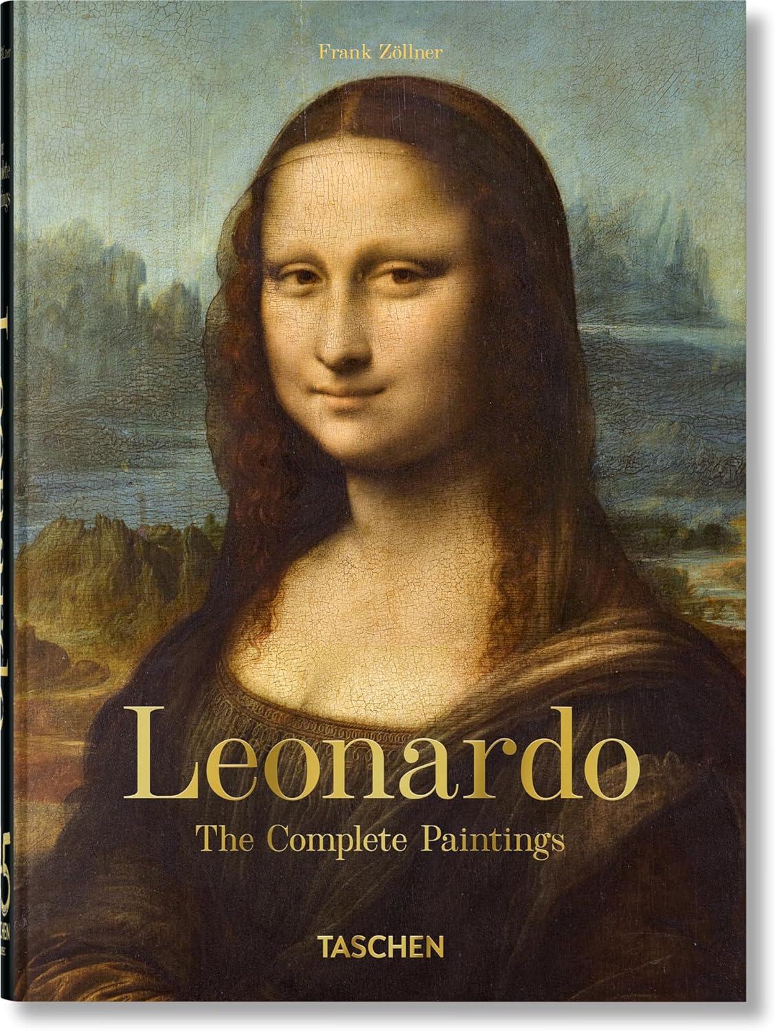 Leonardo. the Complete Paintings. 45th Ed. - by Frank Zöllner (Hardcover)