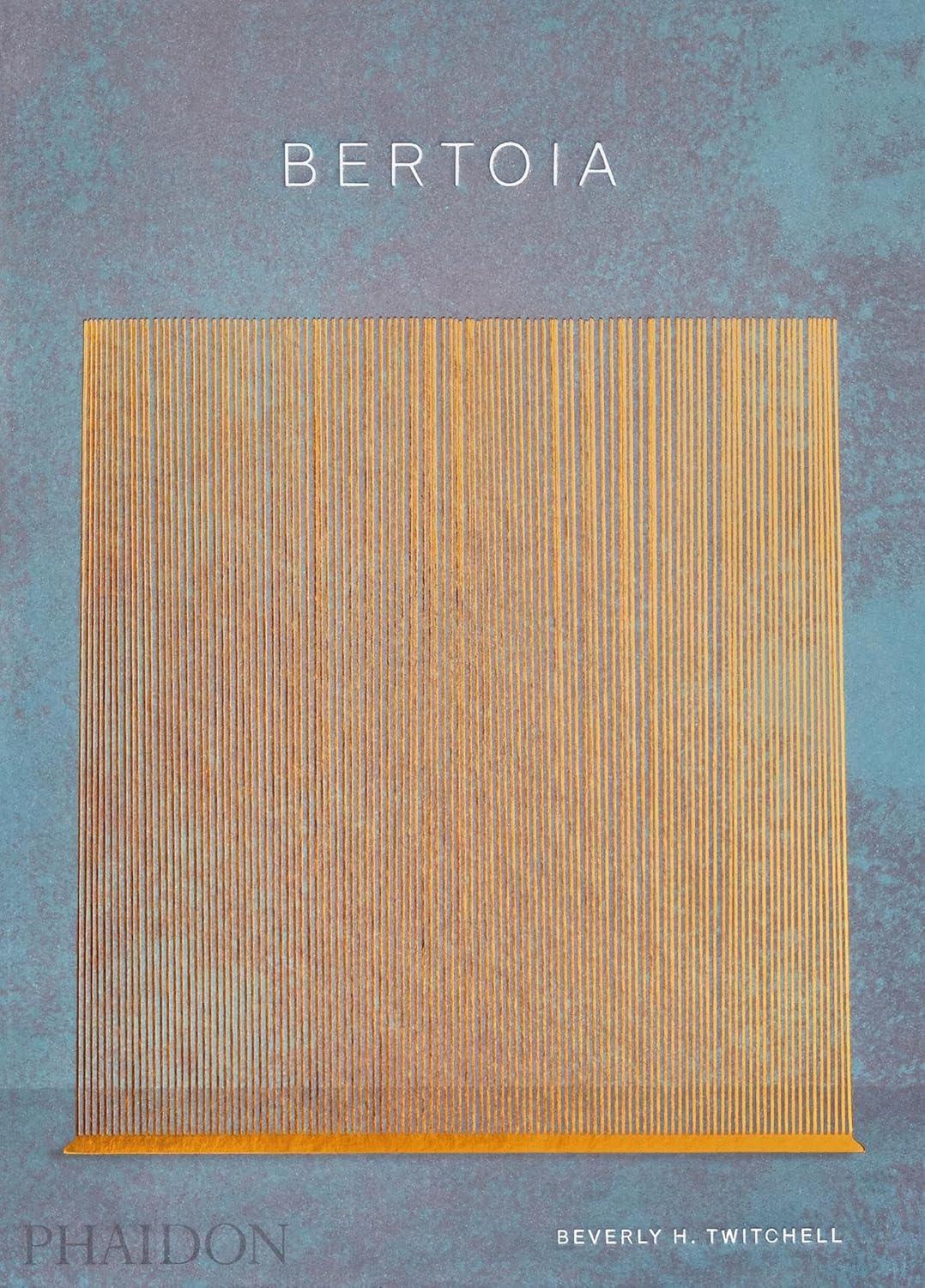 Bertoia: The Metalworker Hardcover Art Book