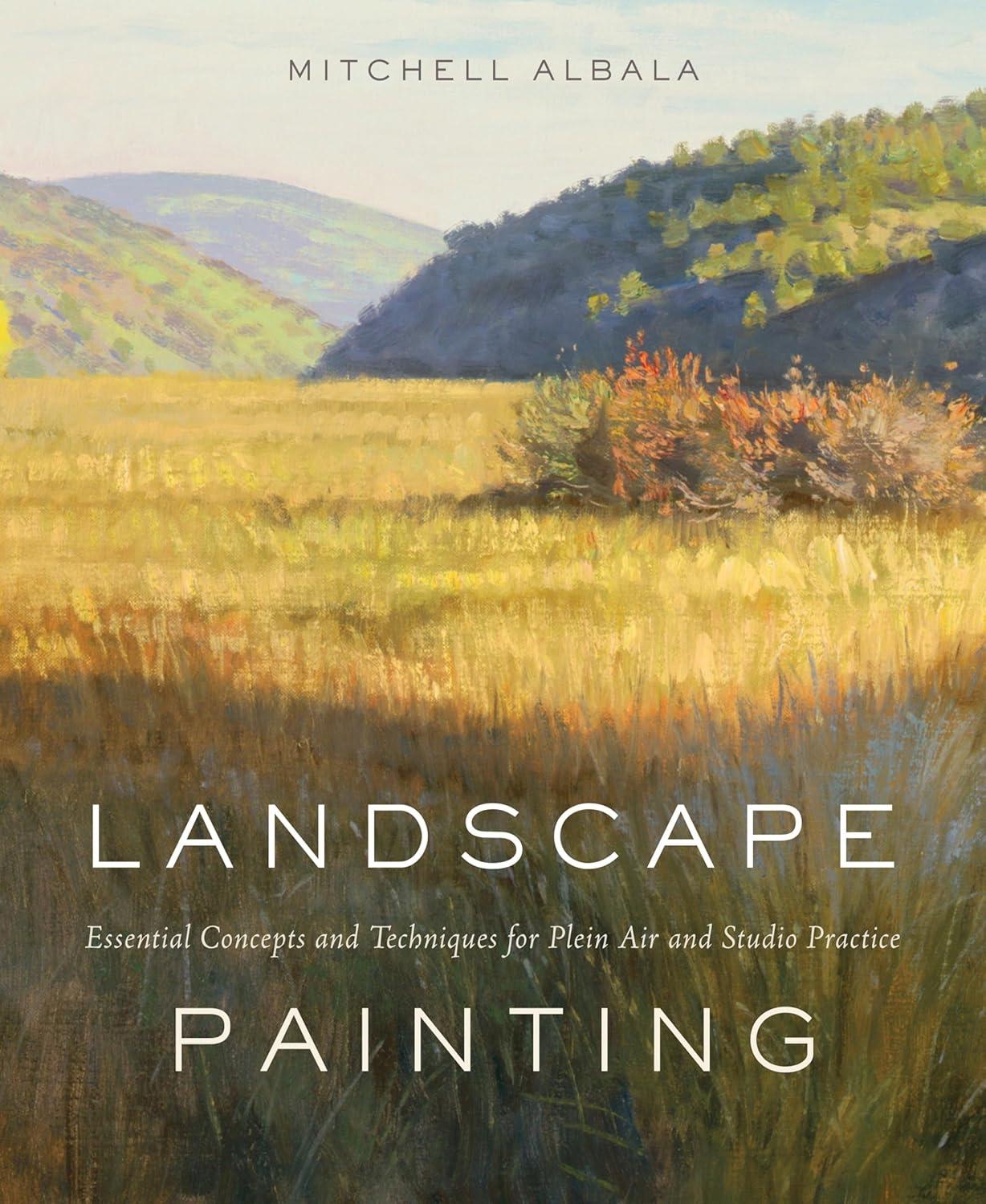 Landscape Painting - by  Mitchell Albala (Hardcover)