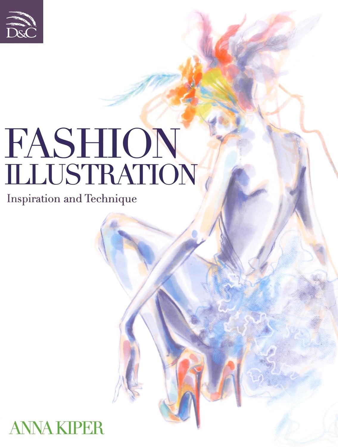 Fashion Illustration - by  Anna Kiper (Paperback)