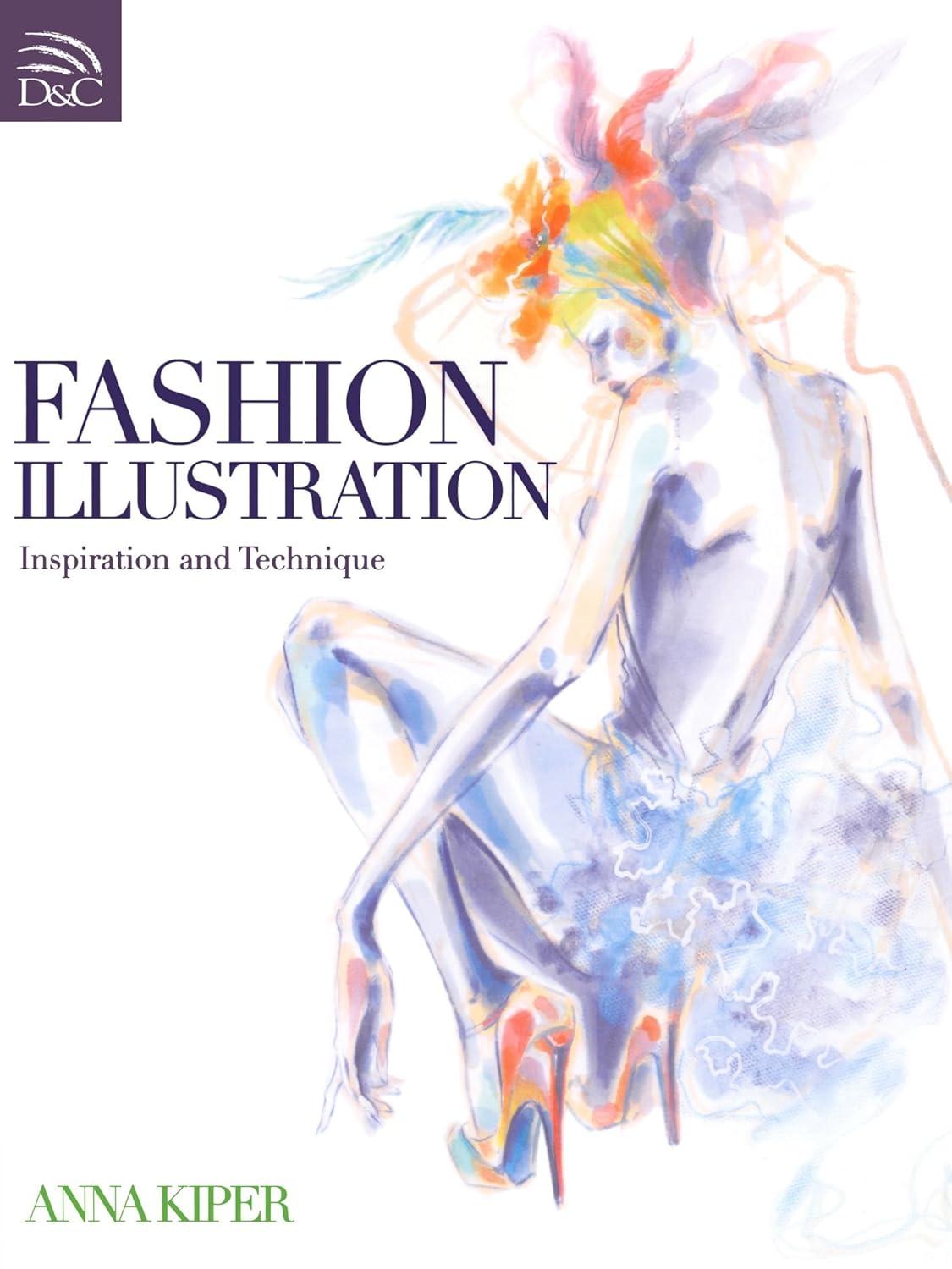 Fashion Illustration - by  Anna Kiper (Paperback)