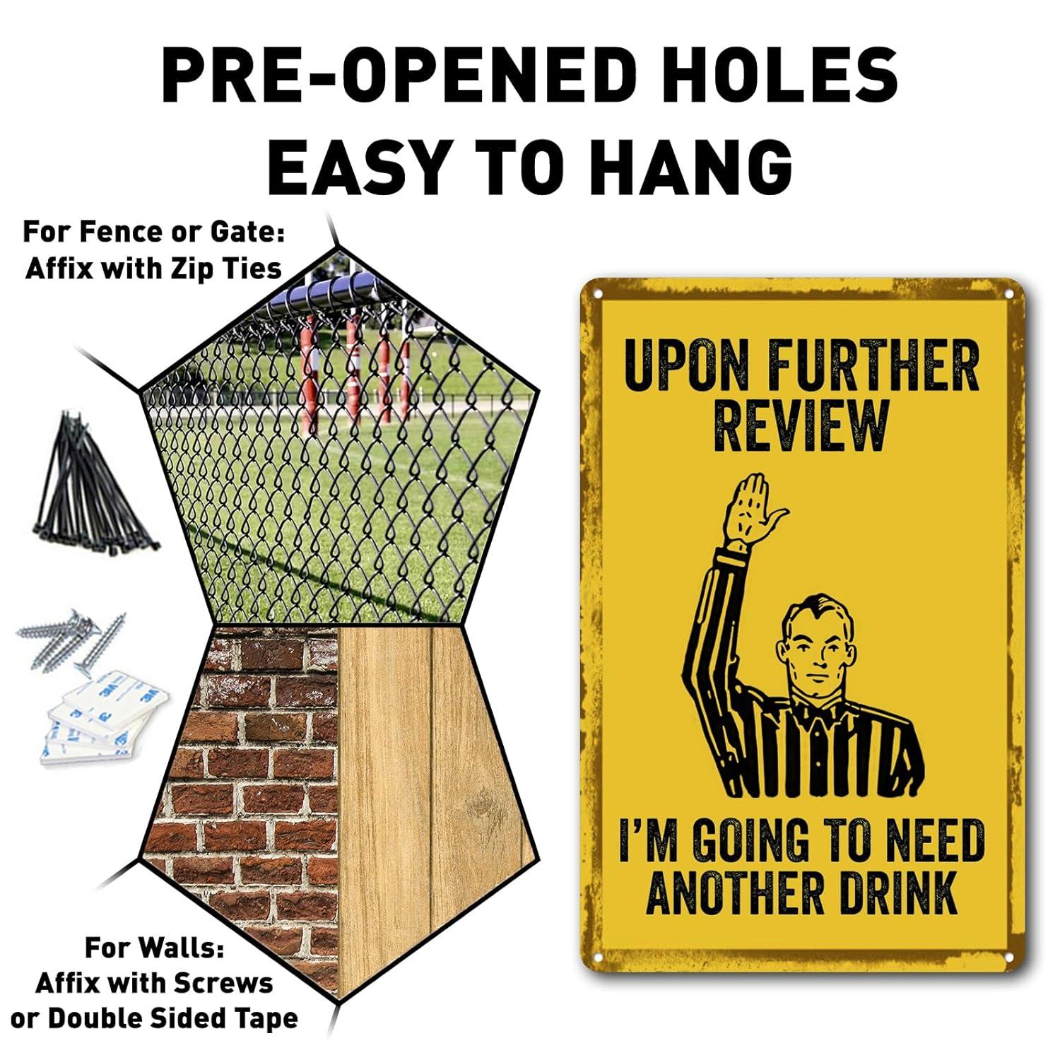 Upon Further Review I'm Going To Need Another Drink - 12" x 8" Funny Tin Football Sign, Man Cave Garage Home Sports Bar Pub Decor