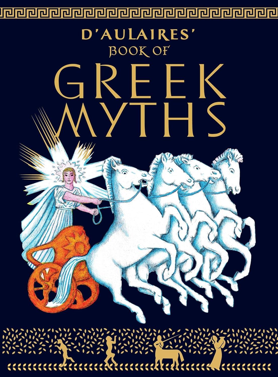 D'Aulaire's Book of Greek Myths - by Ingri D'Aulaire & Edgar Parin D'Aulaire