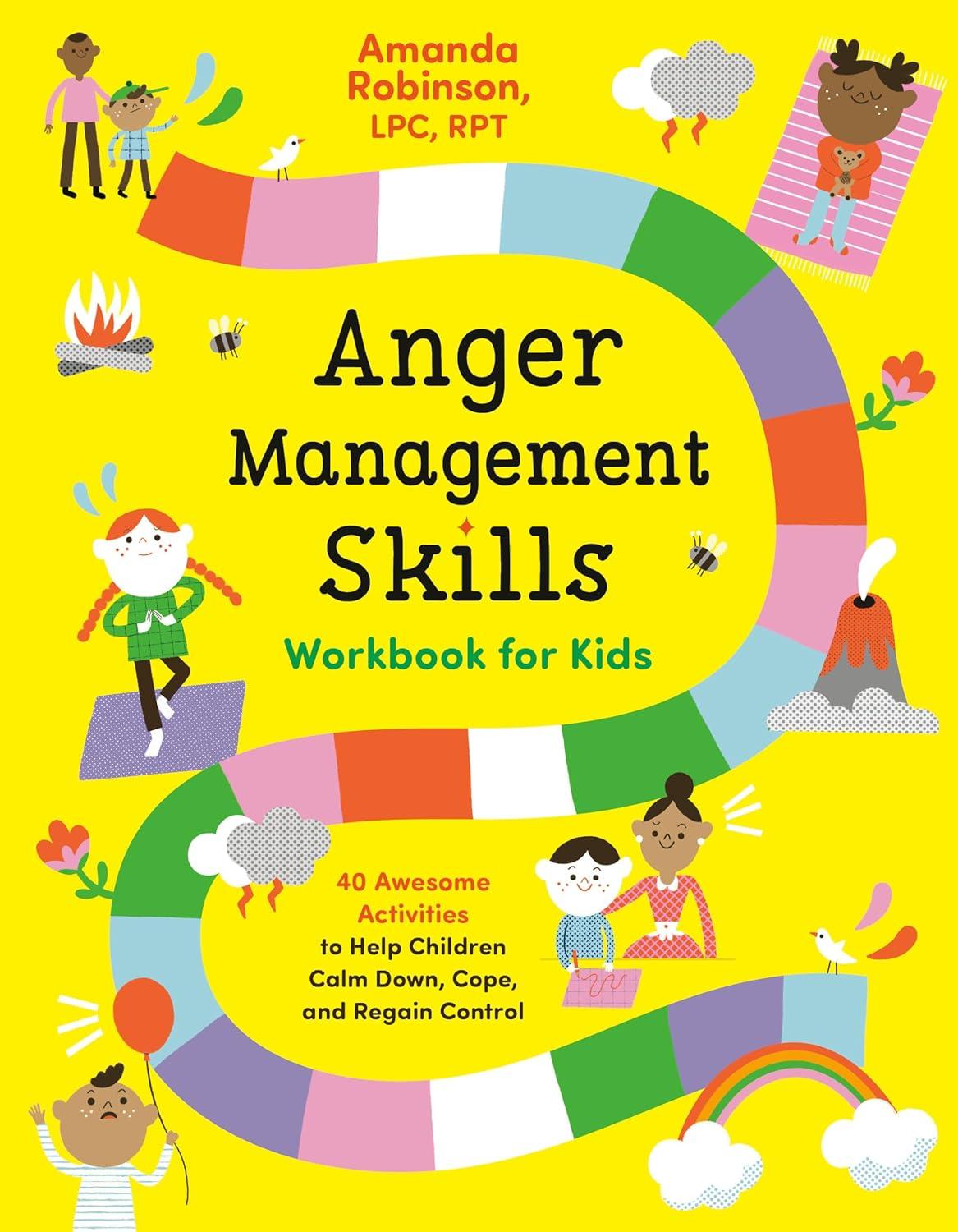 Anger Management Skills Workbook for Kids - by  Amanda Robinson (Paperback)