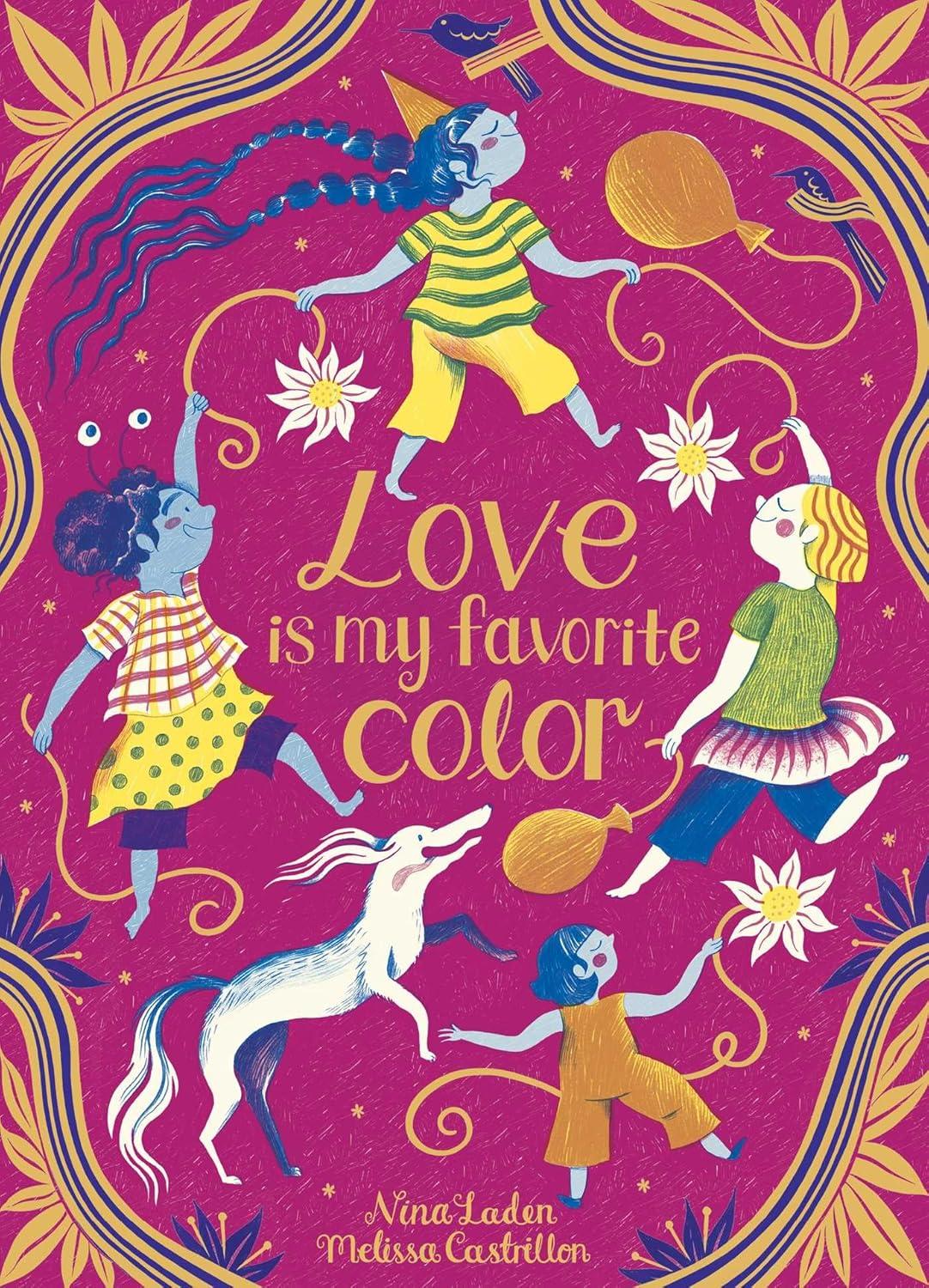 Love Is My Favorite Color Hardcover Picture Book