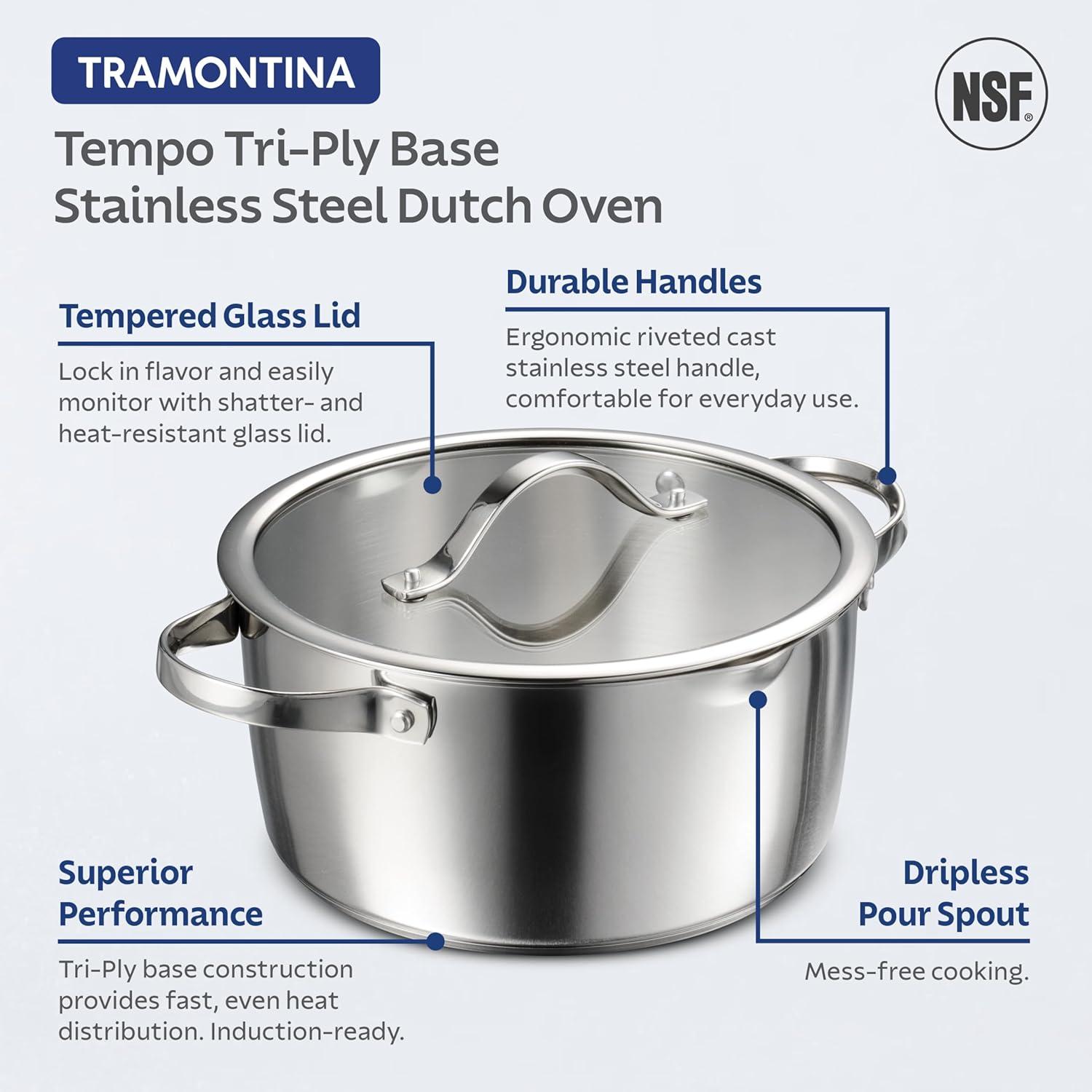 Tramontina Tempo Tri-Ply Base Stainless Steel 5-Quart Dutch Oven Pot with Glass Lid, Induction-Ready, Oven-Safe, Dishwasher-Safe