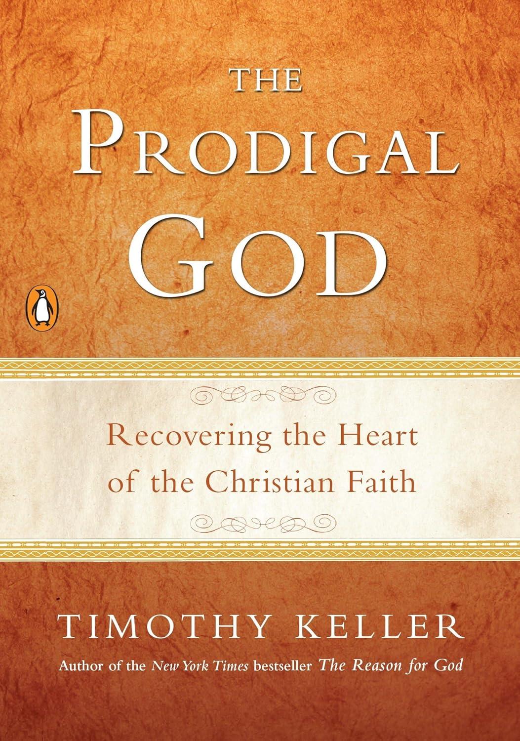 The Prodigal God - by  Timothy Keller (Paperback)