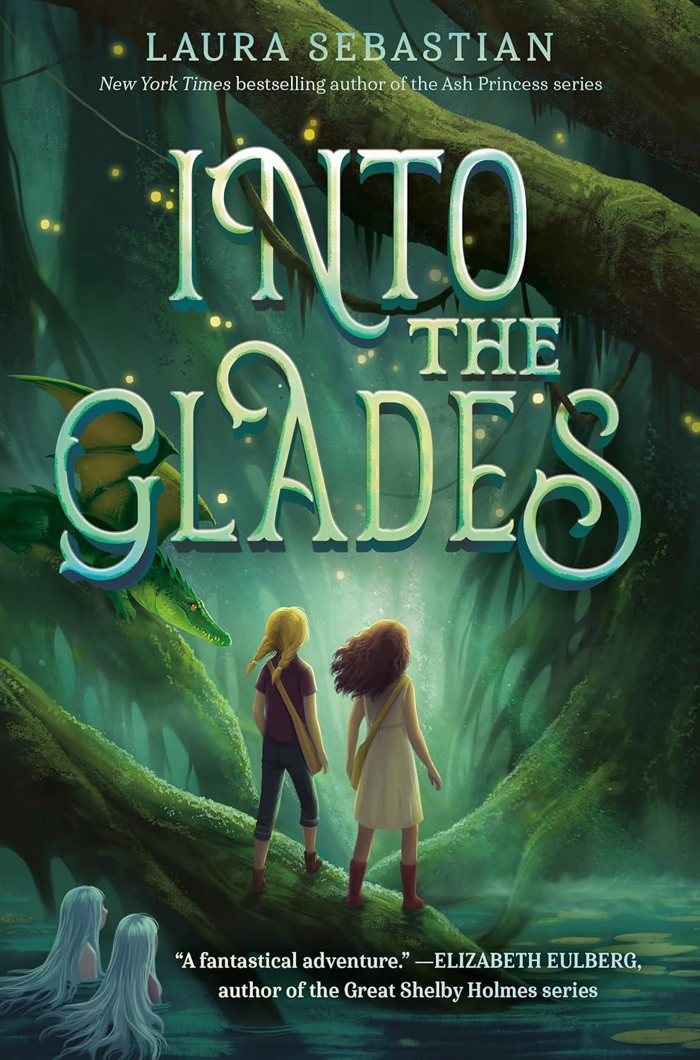 Into the Glades - by Laura Sebastian (Paperback)