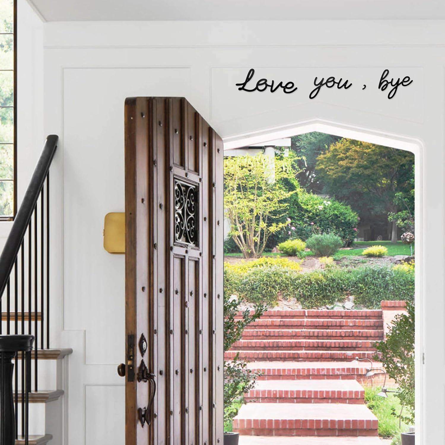 Love You Bye Sign Home Sign Wall Decor Unique Above Door Decoration Love Wall Art for Bedroom & Hallway Perfect New Home Decor Gift