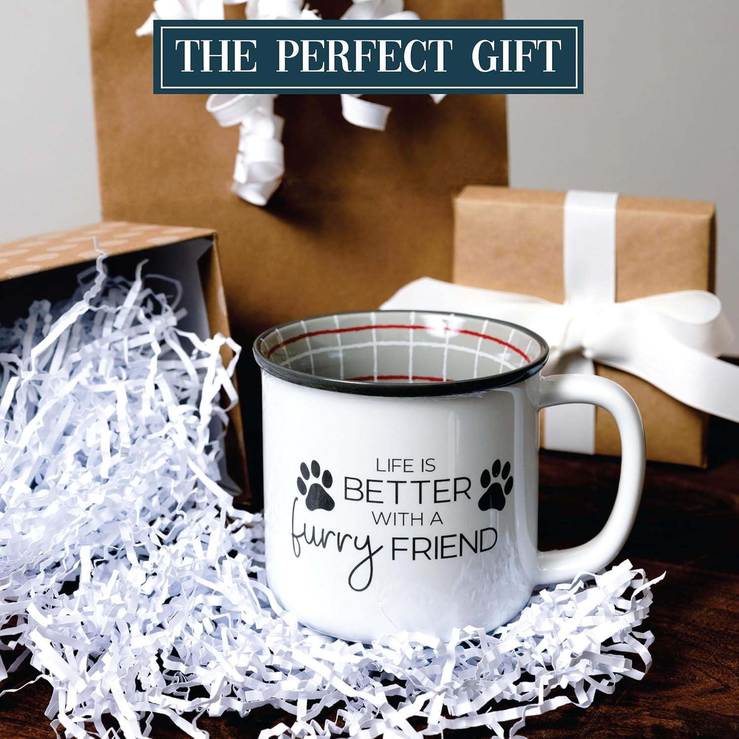 Life is Better with a Furry Friend Coffee Mug 18 oz