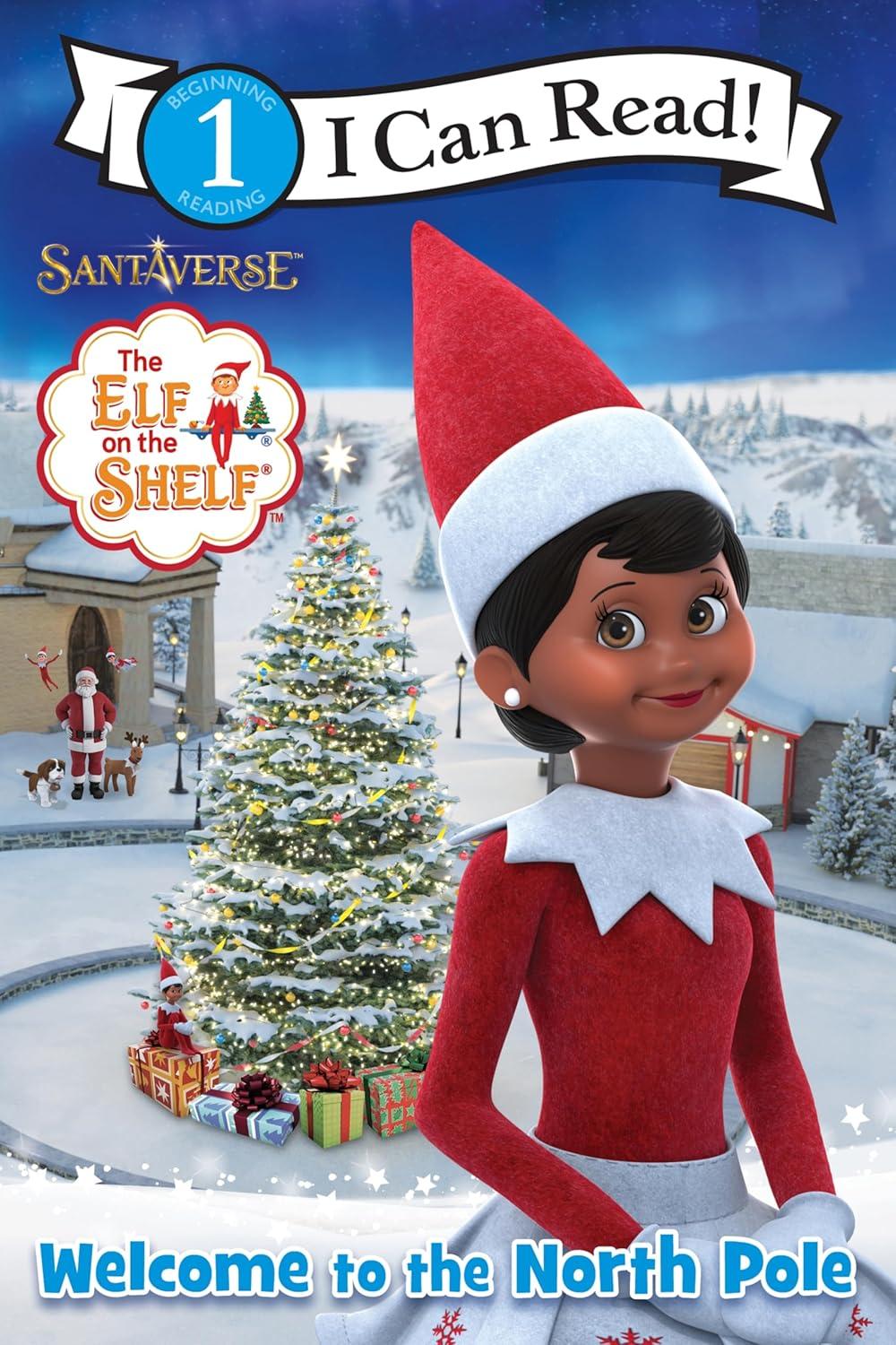 The Elf on the Shelf: Welcome to the North Pole - (I Can Read Level 1) by Chanda A Bell (Paperback)