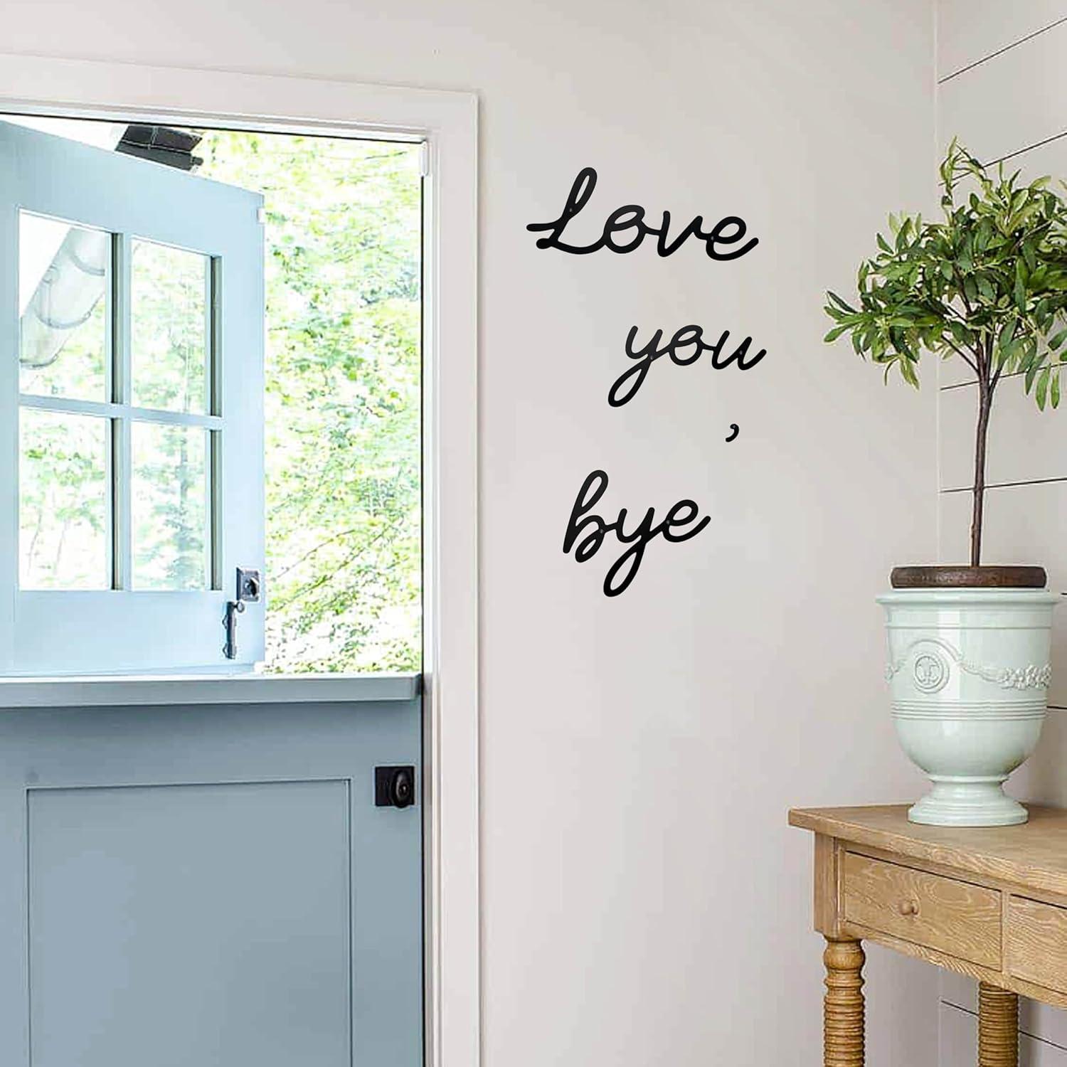 Love You Bye Sign Home Sign Wall Decor Unique Above Door Decoration Love Wall Art for Bedroom & Hallway Perfect New Home Decor Gift