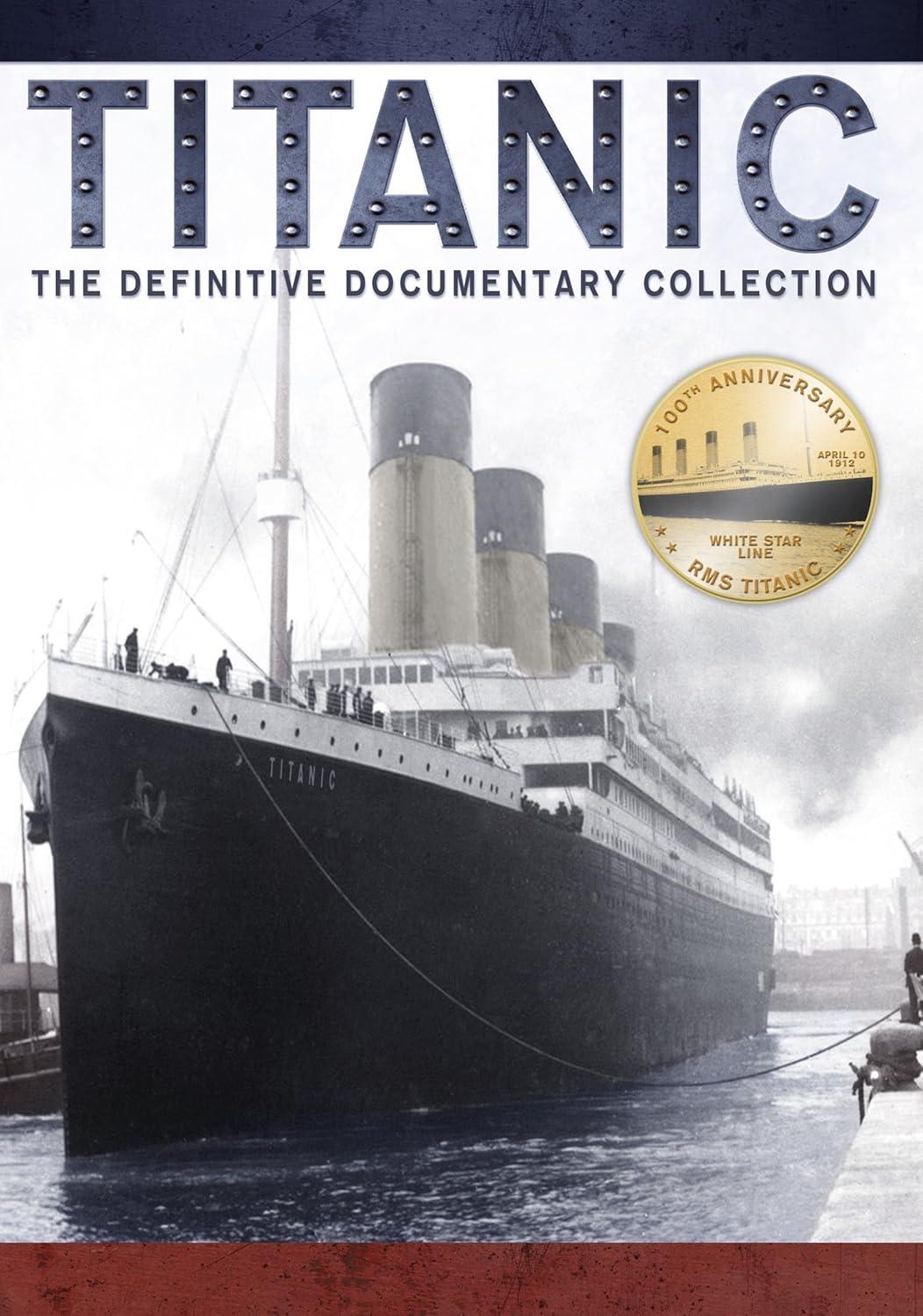 Titanic 100th Anniversary Definitive Documentary Collection DVD Set