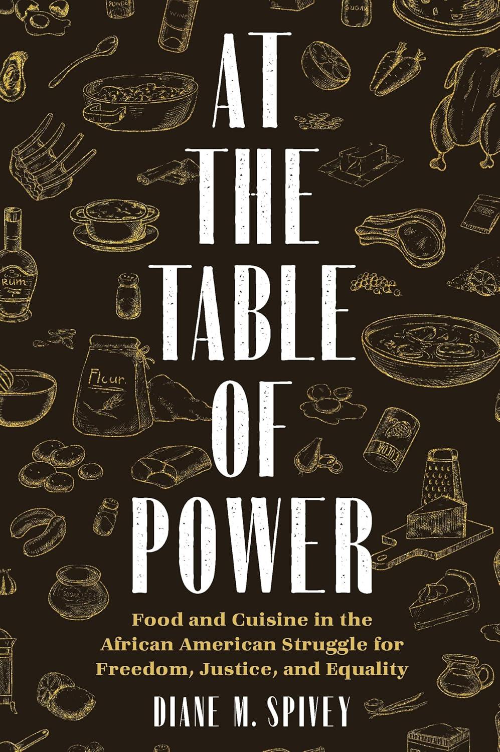 At the Table of Power: African American Culinary History Hardcover