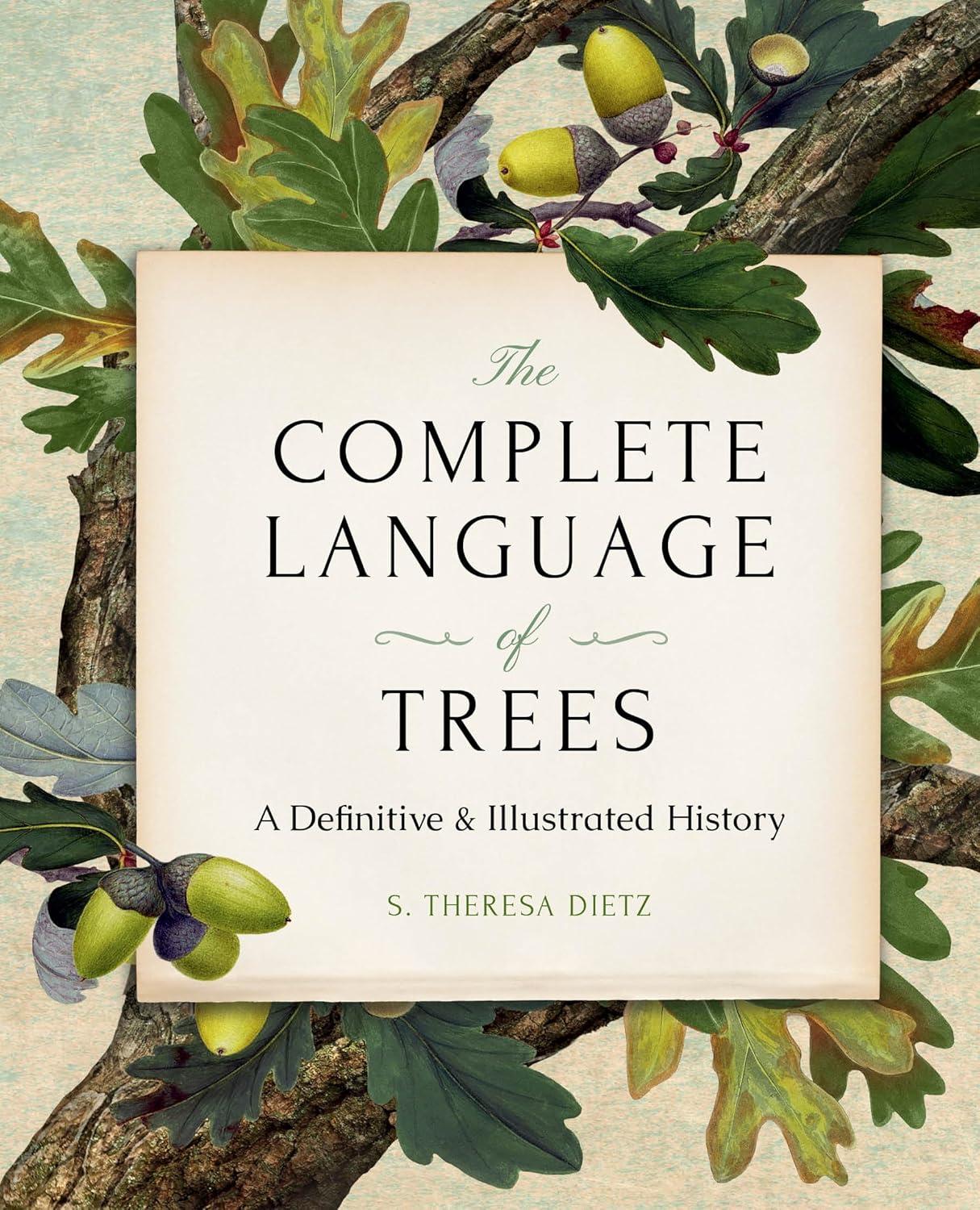 The Complete Language of Trees - Pocket Edition - by  S Theresa Dietz (Hardcover)
