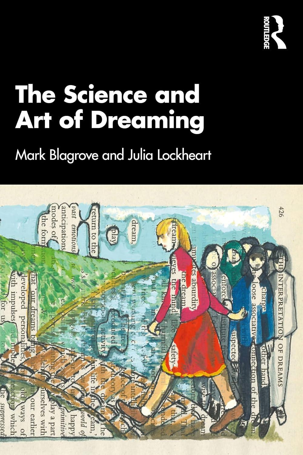 The Science and Art of Dreaming: Exploring Neuroscience and Psychology