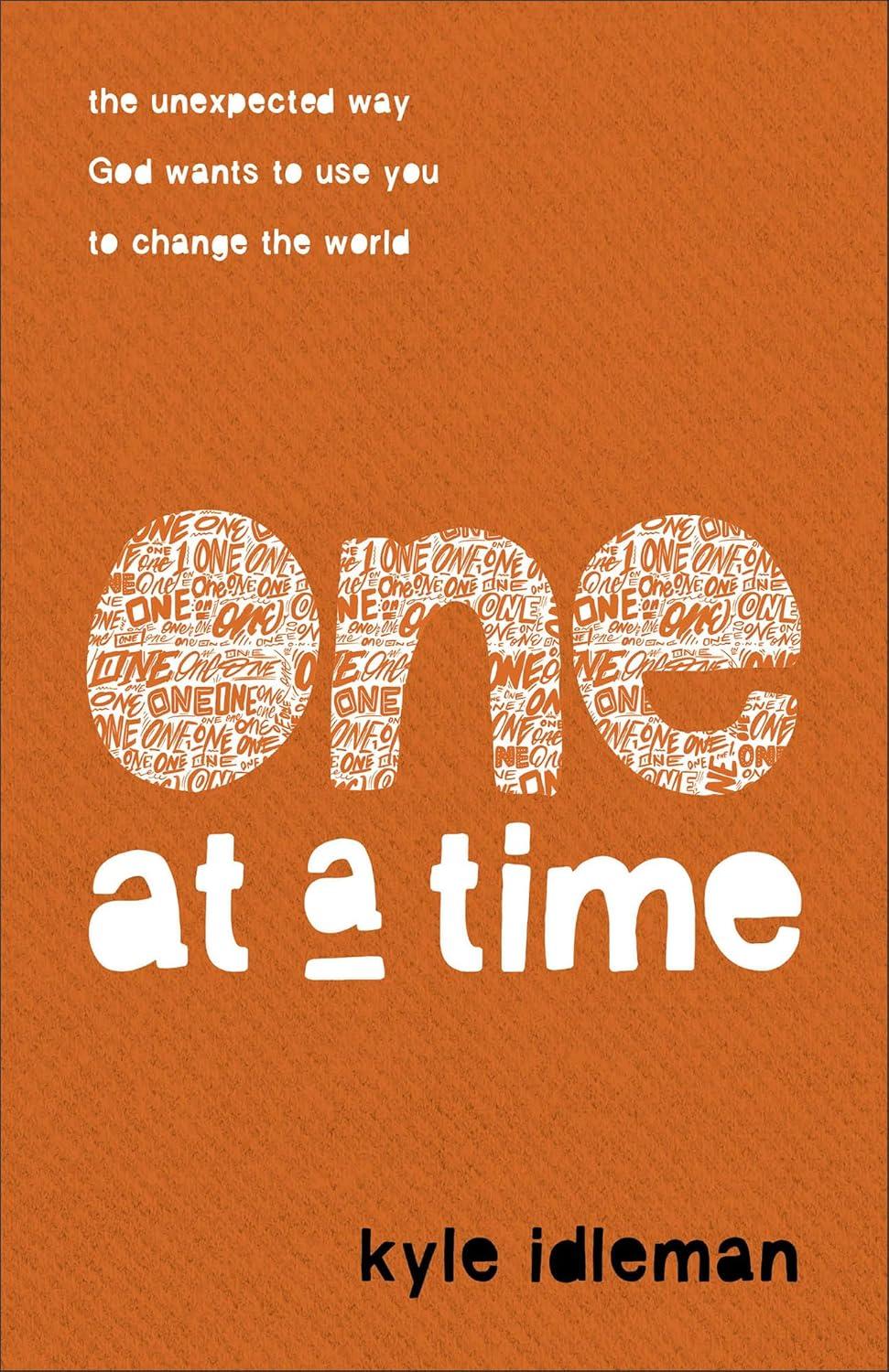 One at a Time - by  Kyle Idleman (Paperback)