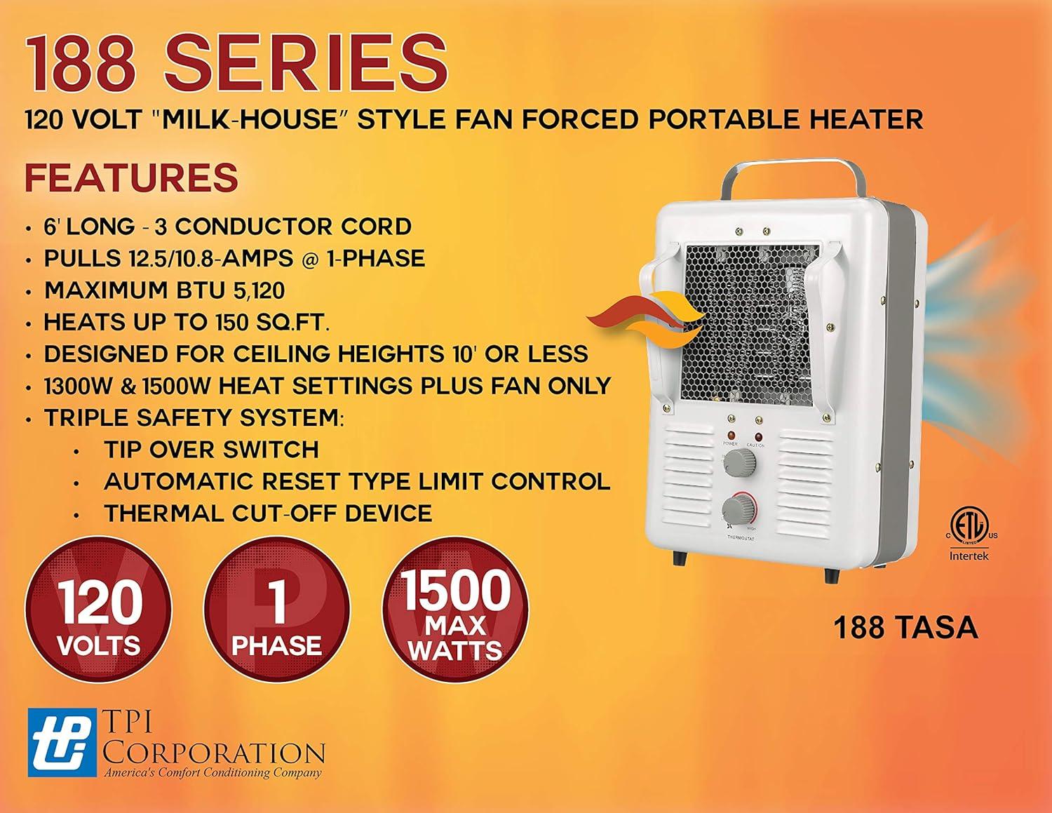 TPI Corporation 188TASA Fan Forced Portable Electric Heater, Milk House Style, 1500W, 120V, 12.5A, 6' lg. Cord & Grounded Plug, Thermostat, w.Triple Safety Devices, White/Gray