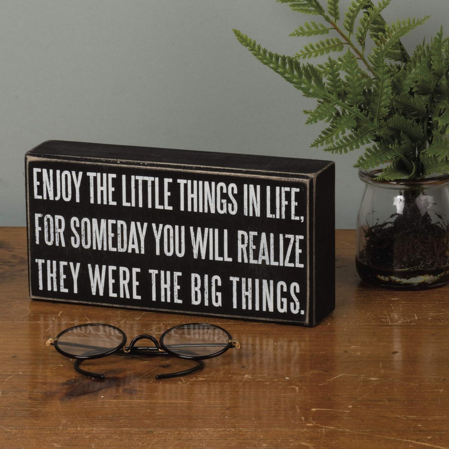 Box Sign - Sign - Enjoy The Little Things