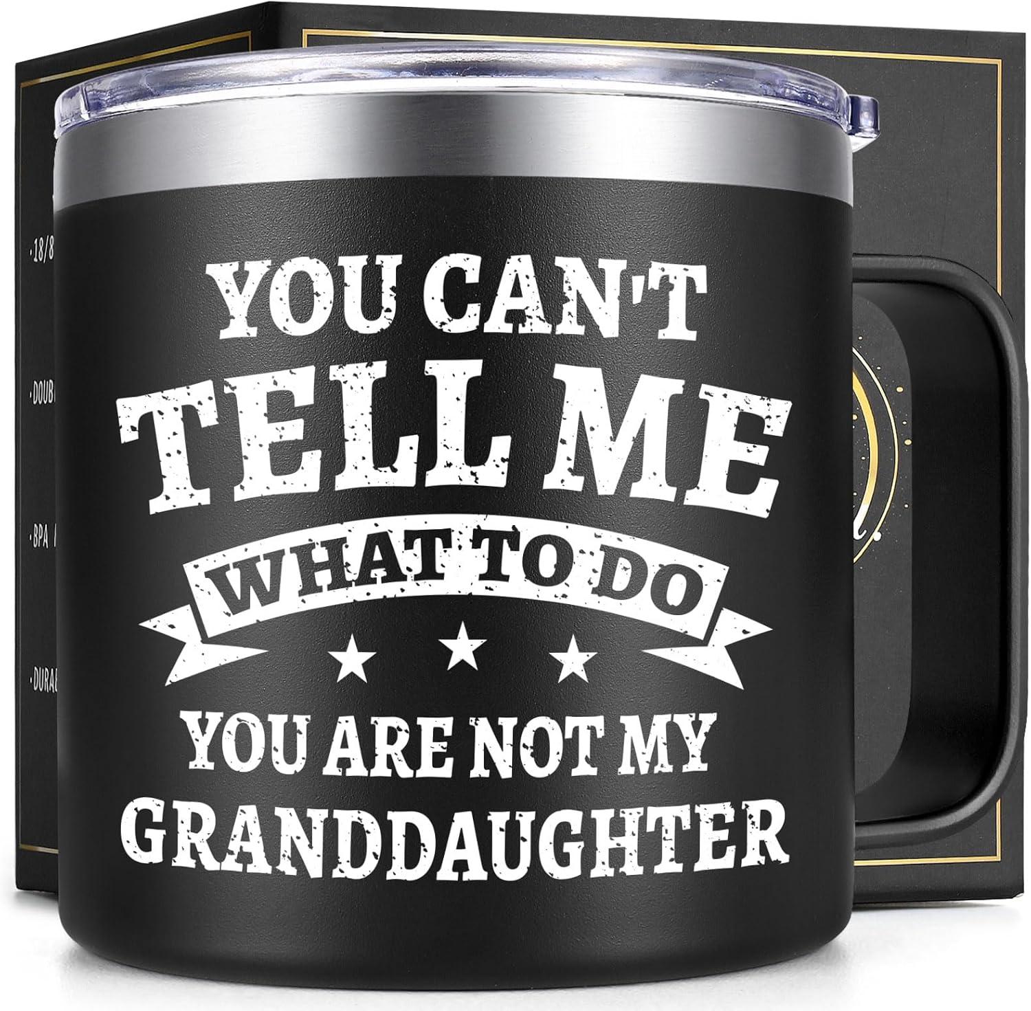 Best Grandpa Gifts for Christmas - 14Oz Grandpa Mug (Black) - You Are Not My Granddaughter -