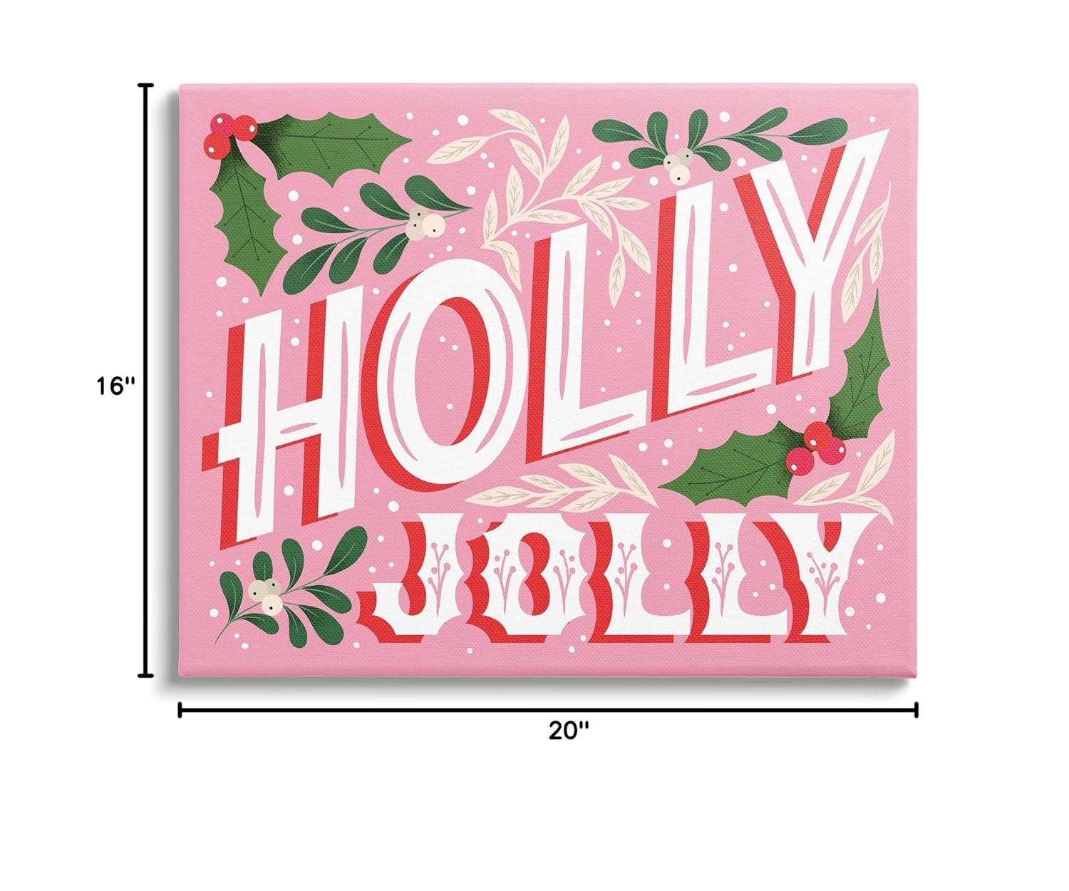 Stupell Industries " Bold Pink Holly Jolly Phrase " by The Saturday Evening Post