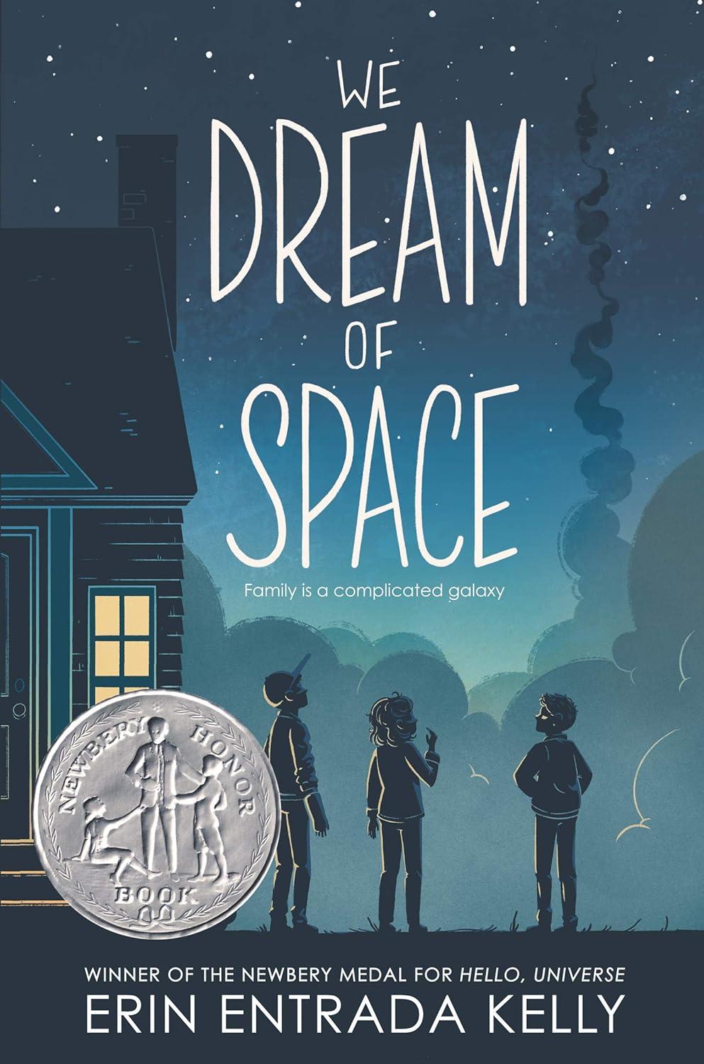 We Dream of Space - by  Erin Entrada Kelly (Hardcover)