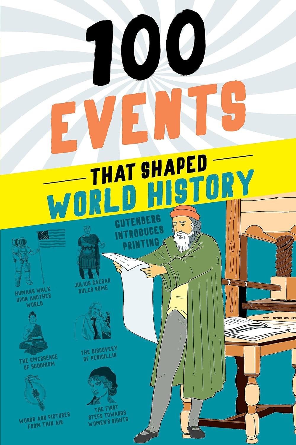 100 Events That Shaped World History - by Bill Yenne (Paperback)