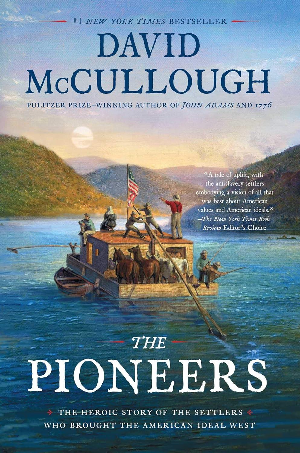 The Pioneers - by David Mccullough (Paperback)