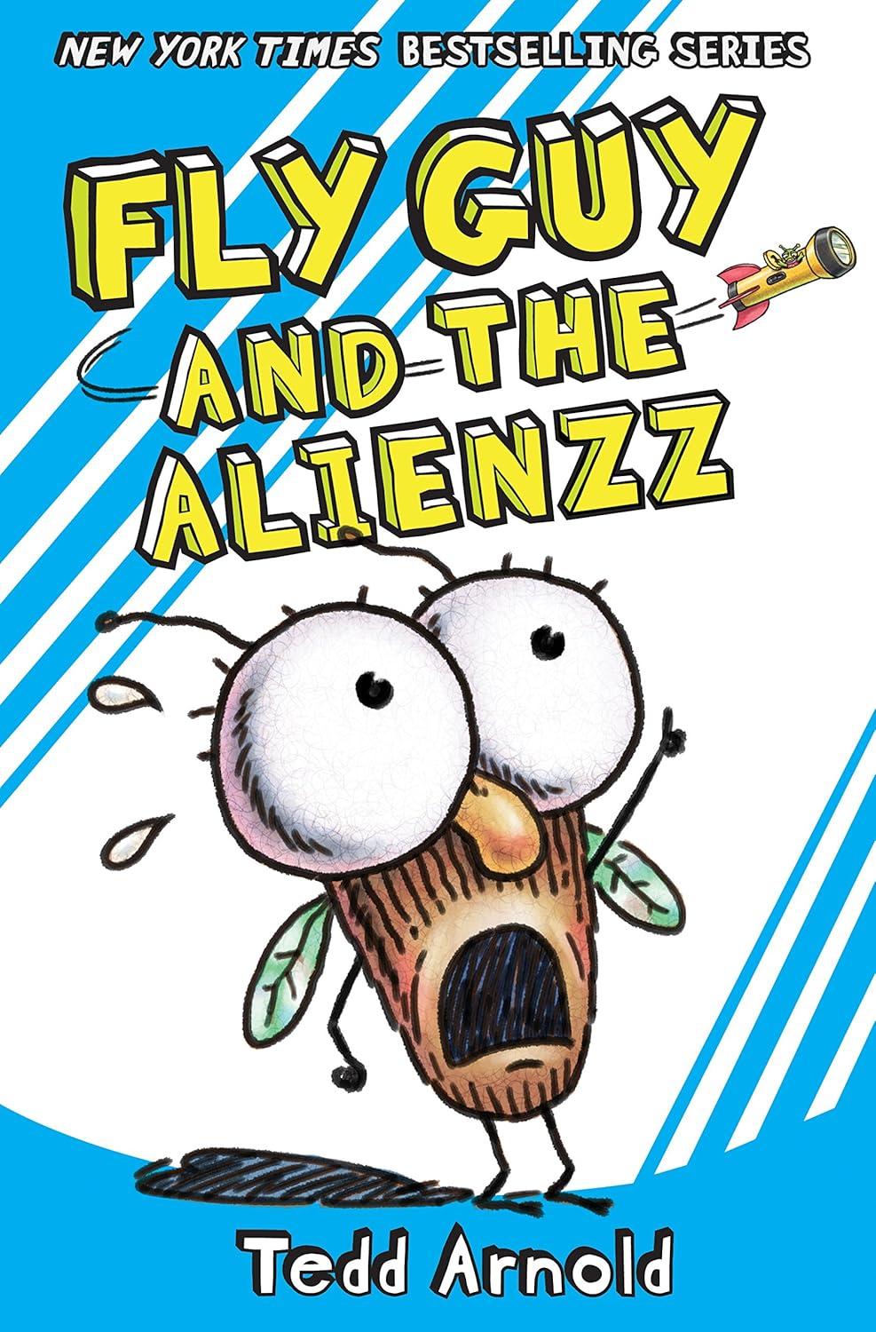 Fly Guy and the Alienzz (Fly Guy #18) - by  Tedd Arnold (Hardcover)