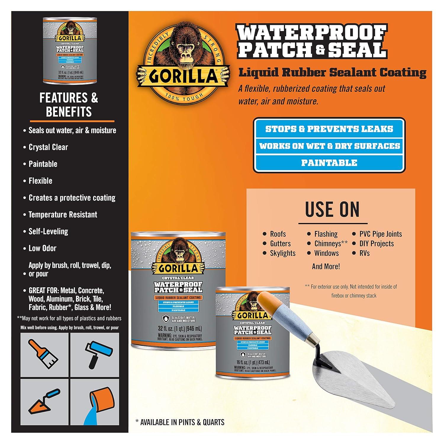 Gorilla Glue Clear Waterproof Patch & Seal Liquid Sealant, Quart. Assembled Product Weight Is 32 oz