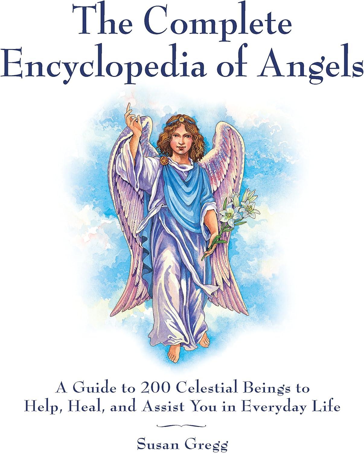 The Complete Encyclopedia of Angels - by Susan Gregg (Paperback)