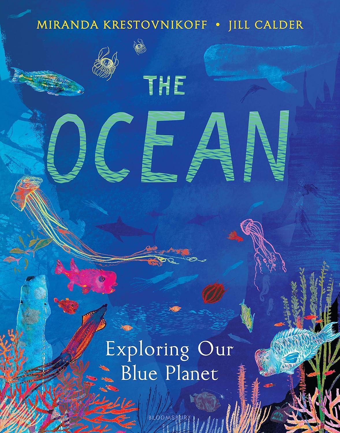 The Ocean: Exploring Our Blue Planet Hardcover Book
