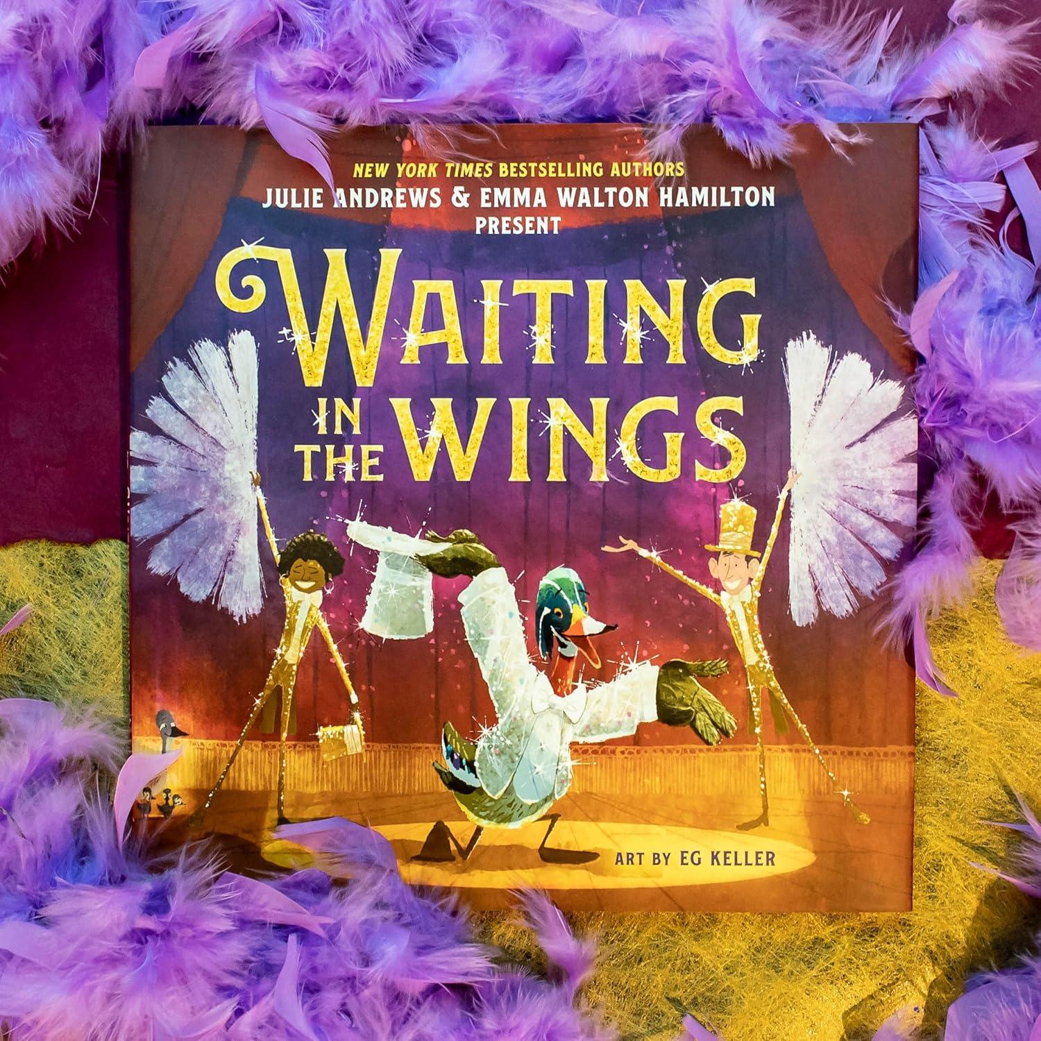 Waiting in the Wings - by  Julie Andrews & Emma Walton Hamilton (Hardcover)
