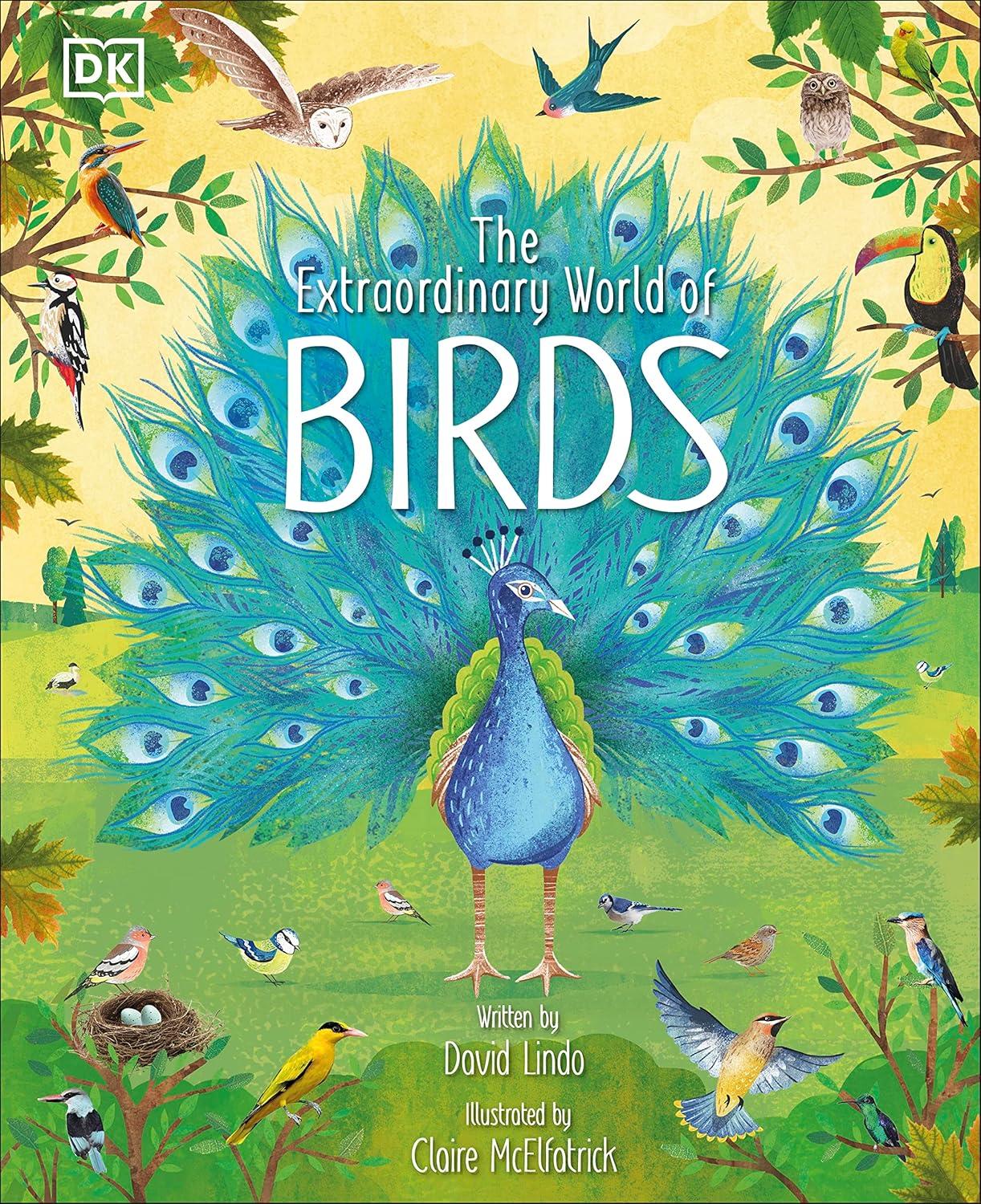 The Extraordinary World of Birds Hardcover Non-fiction Kids' Book