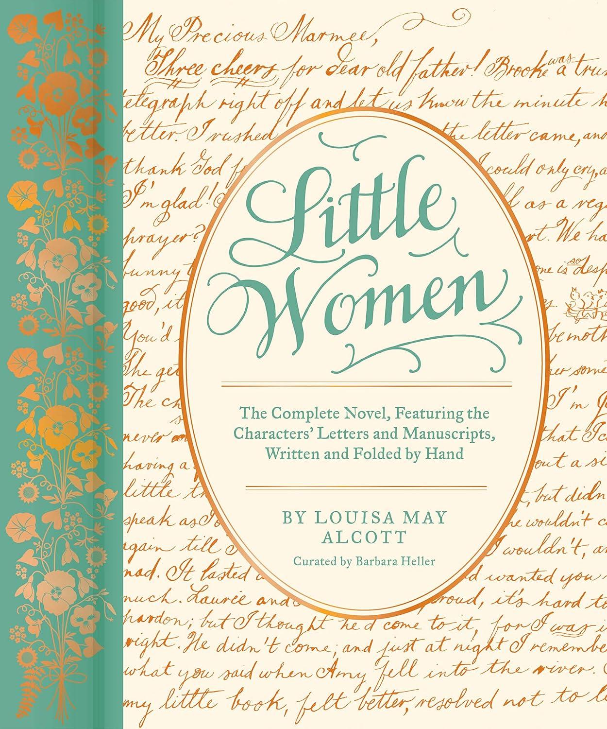 Little Women - (Handwritten Classics) by Barbara Heller & Louisa May Alcott (Hardcover)