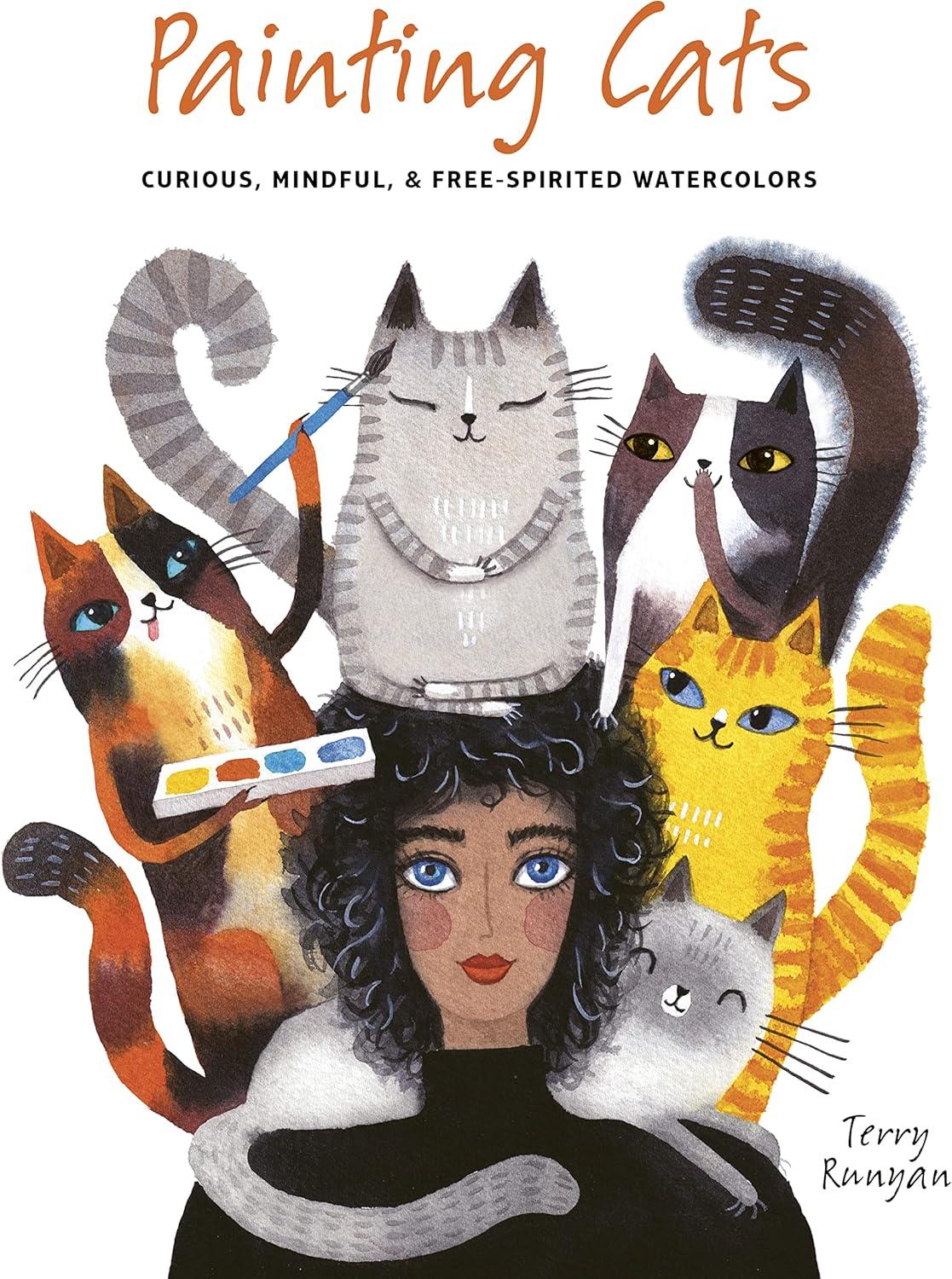 Painting Cats - by Terry Runyan (Paperback)