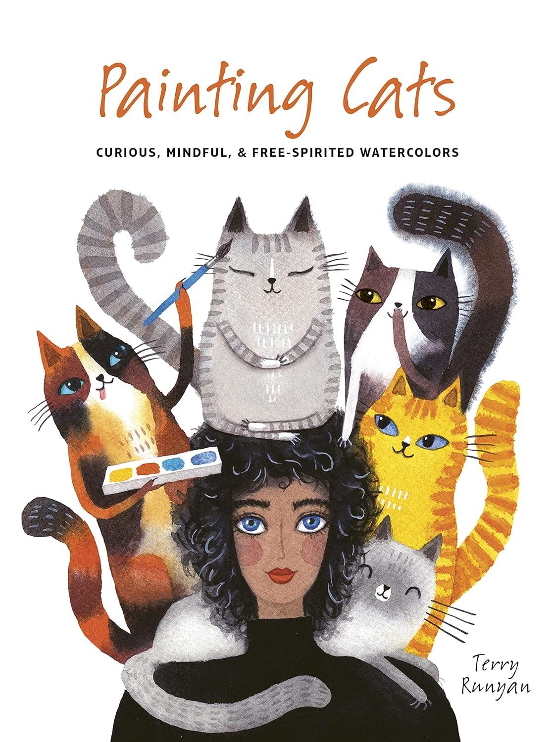 Painting Cats - by Terry Runyan (Paperback)