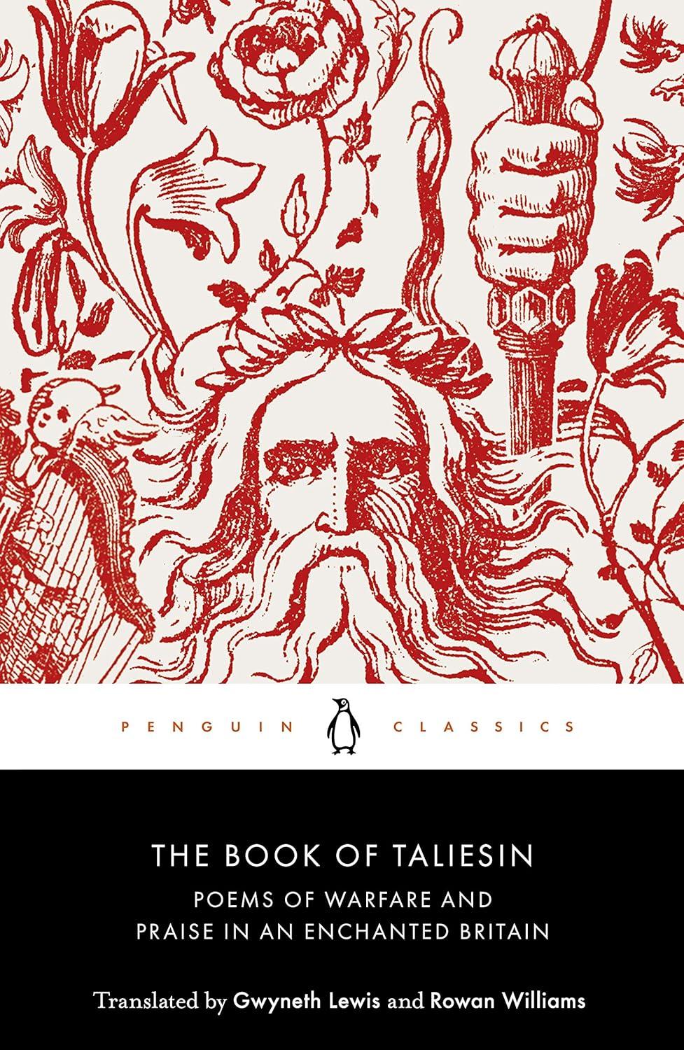 The Book of Taliesin: Poems of Warfare and Praise in Enchanted Britain - Paperback