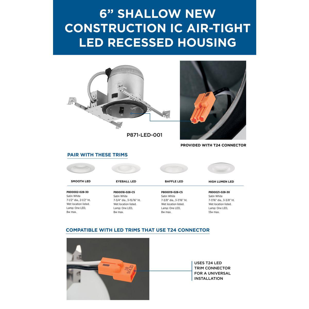 6" LED New Construction Shallow IC/Non-IC Air-Tight Housing