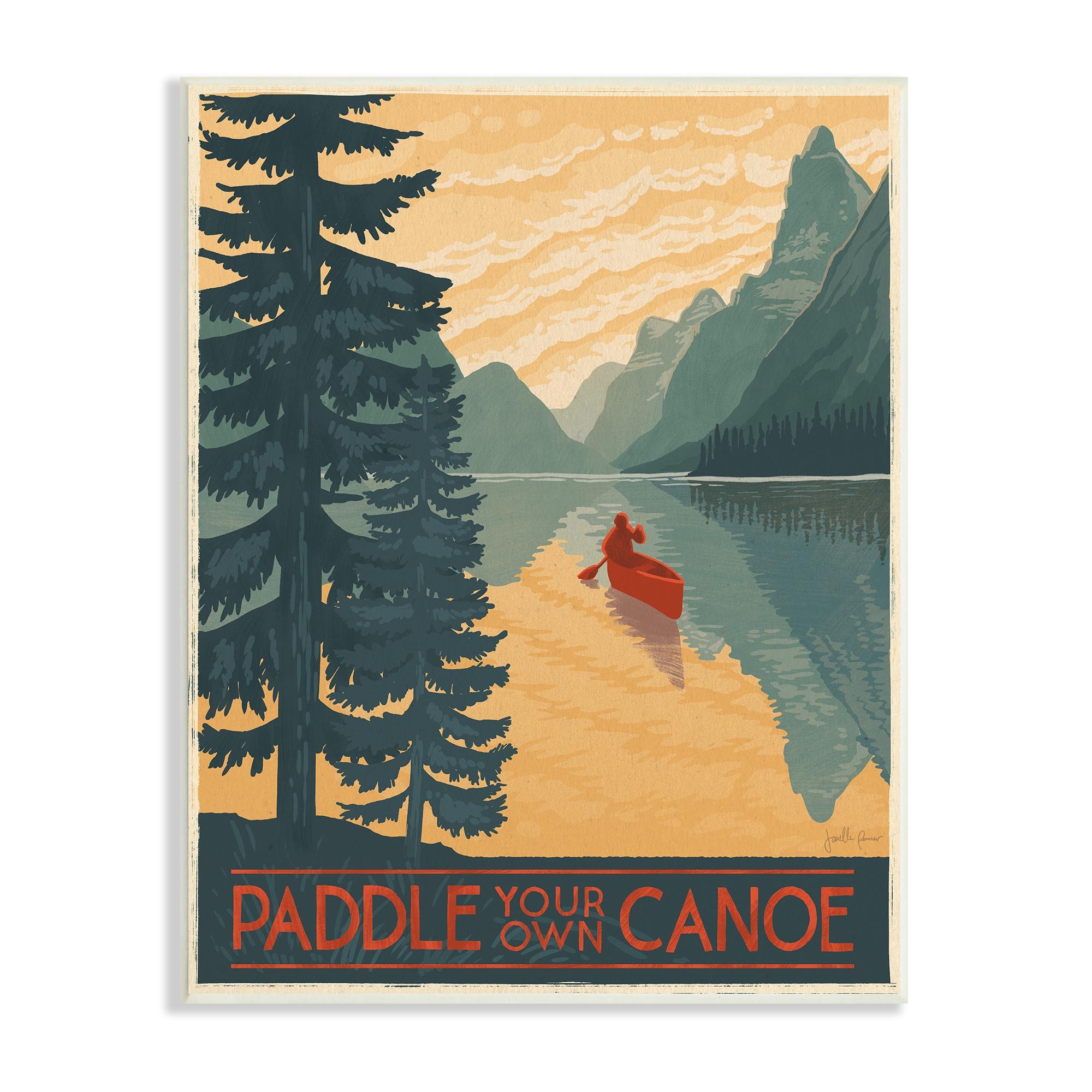 " Paddle Your Own Canoe Phrase Mountain Lake Adventure " by Janelle Penner