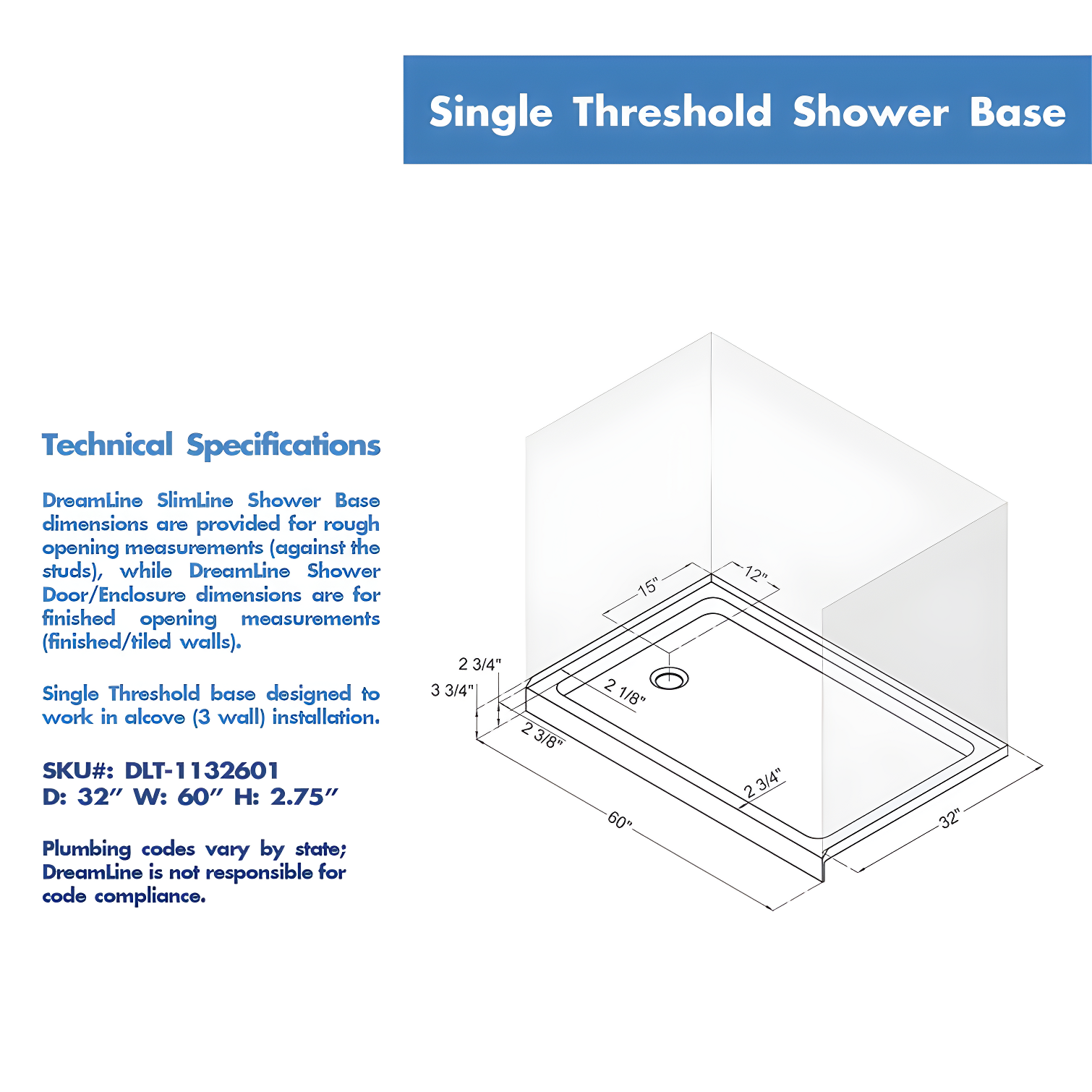 SlimLine 60" x 30" Single Threshold Shower Base