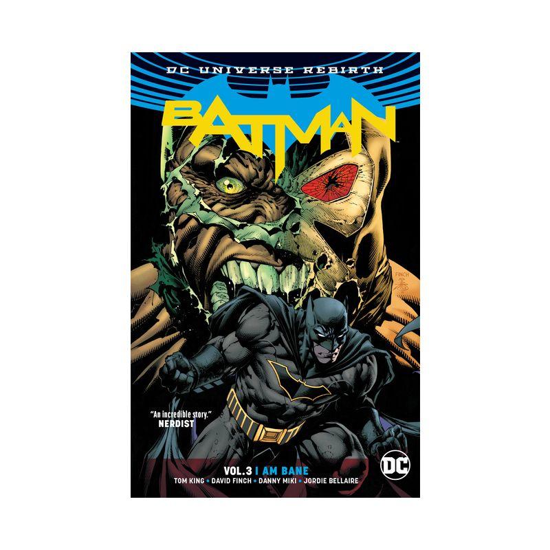 Batman Vol. 3: I Am Bane Paperback Graphic Novel