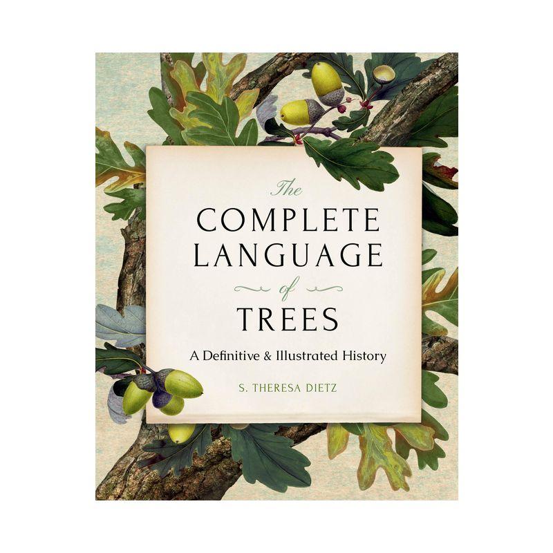 The Complete Language of Trees - Pocket Edition - by  S Theresa Dietz (Hardcover)