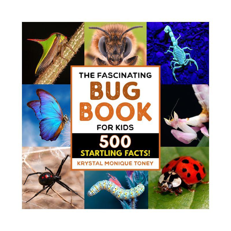 The Fascinating Bug Book for Kids: 500 Startling Facts Paperback